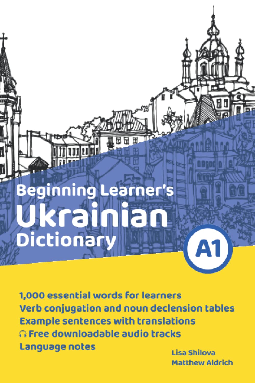 Beginning Learner's Ukrainian Dictionary by Lisa Shilova Goodreads