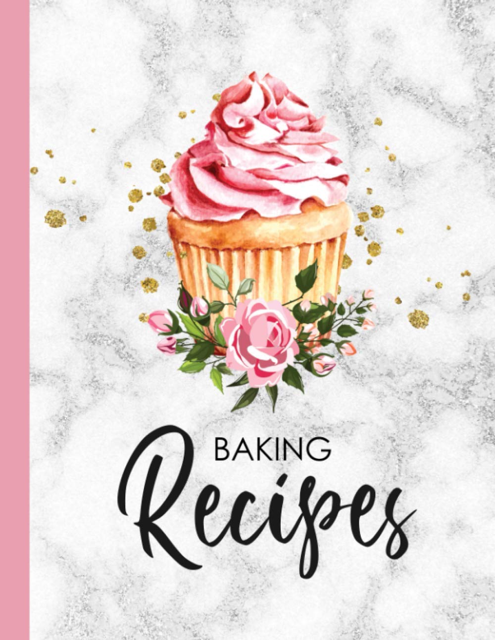Baking Recipe Journal Baking Recipes Blank Baking Recipe Book to