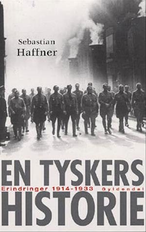 Tysker En tyskers historie by Sebastian Haffner | Goodreads