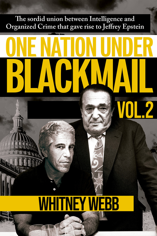 The Sordid Union Between Intelligence and Organized Crime That Gave Rise to Jeffrey Epstein, Vol. 2