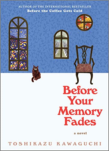 Before Your Memory Fades (Before the Coffee Gets Cold, #3)