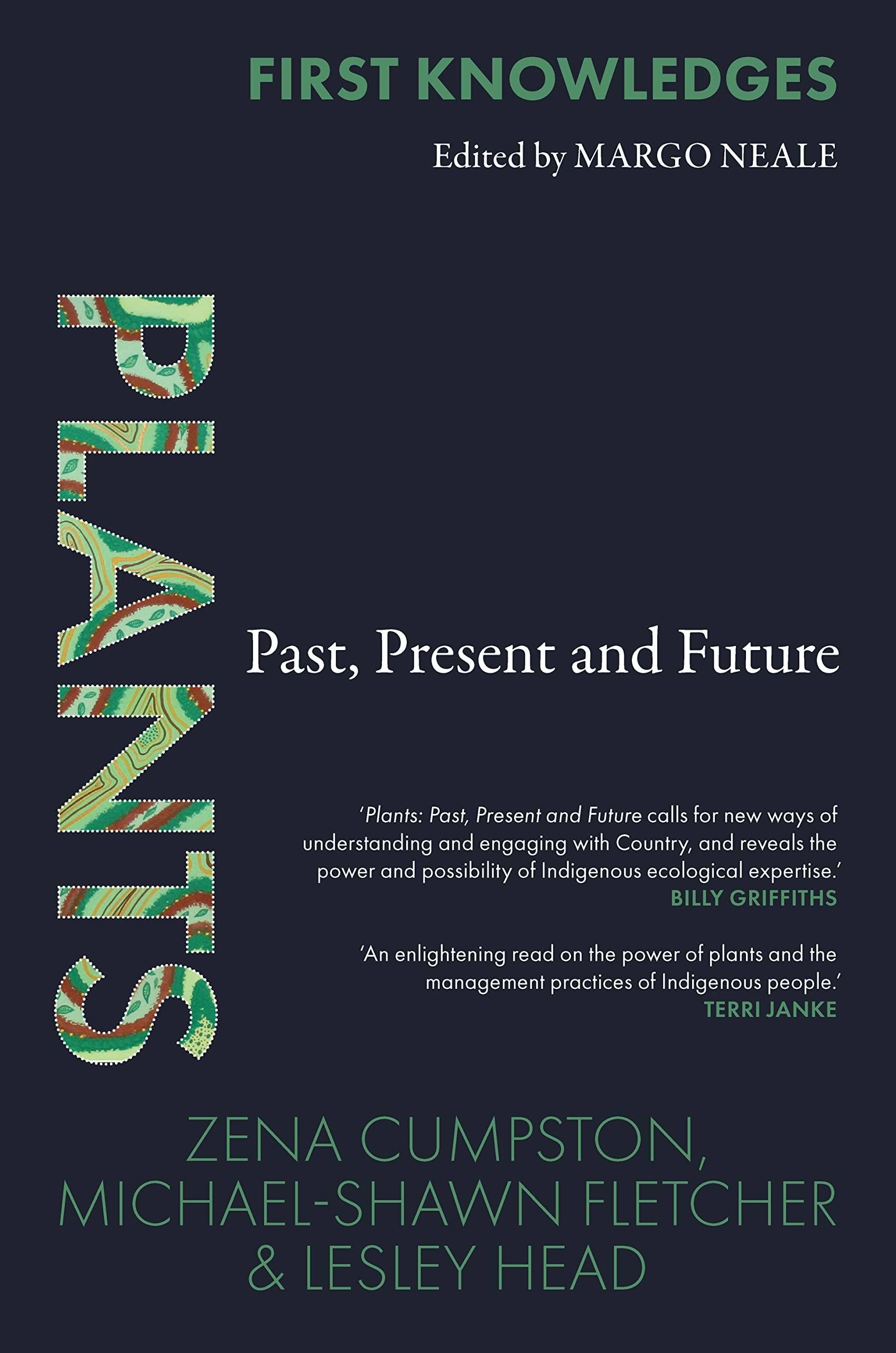 First Knowledges Plants: Past, Present and Future