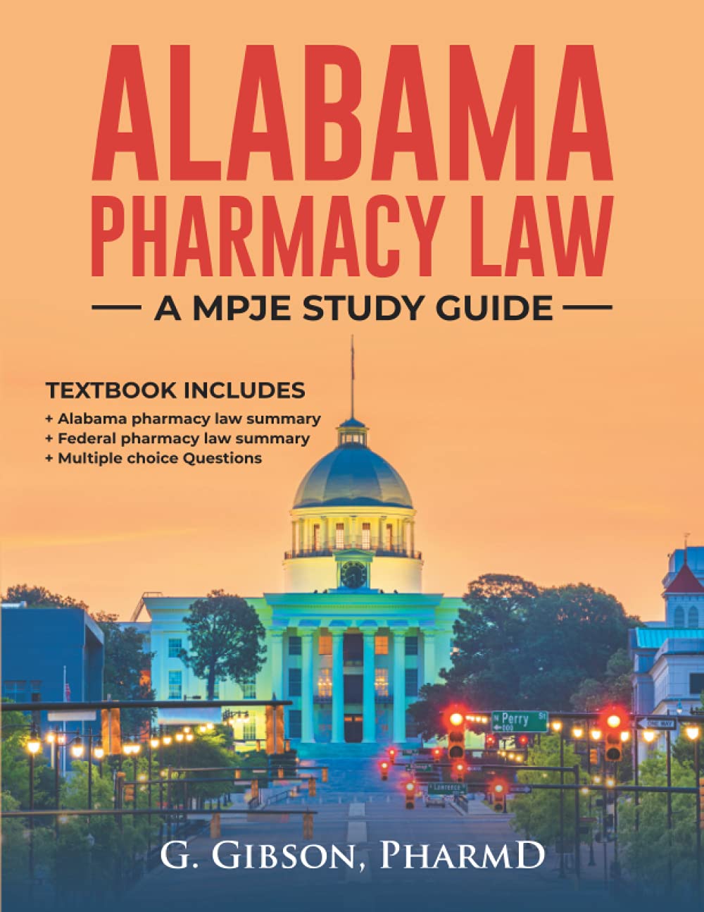 ALABAMA PHARMACY LAW A MPJE STUDY GUIDE by PharmD G. Gibson Goodreads
