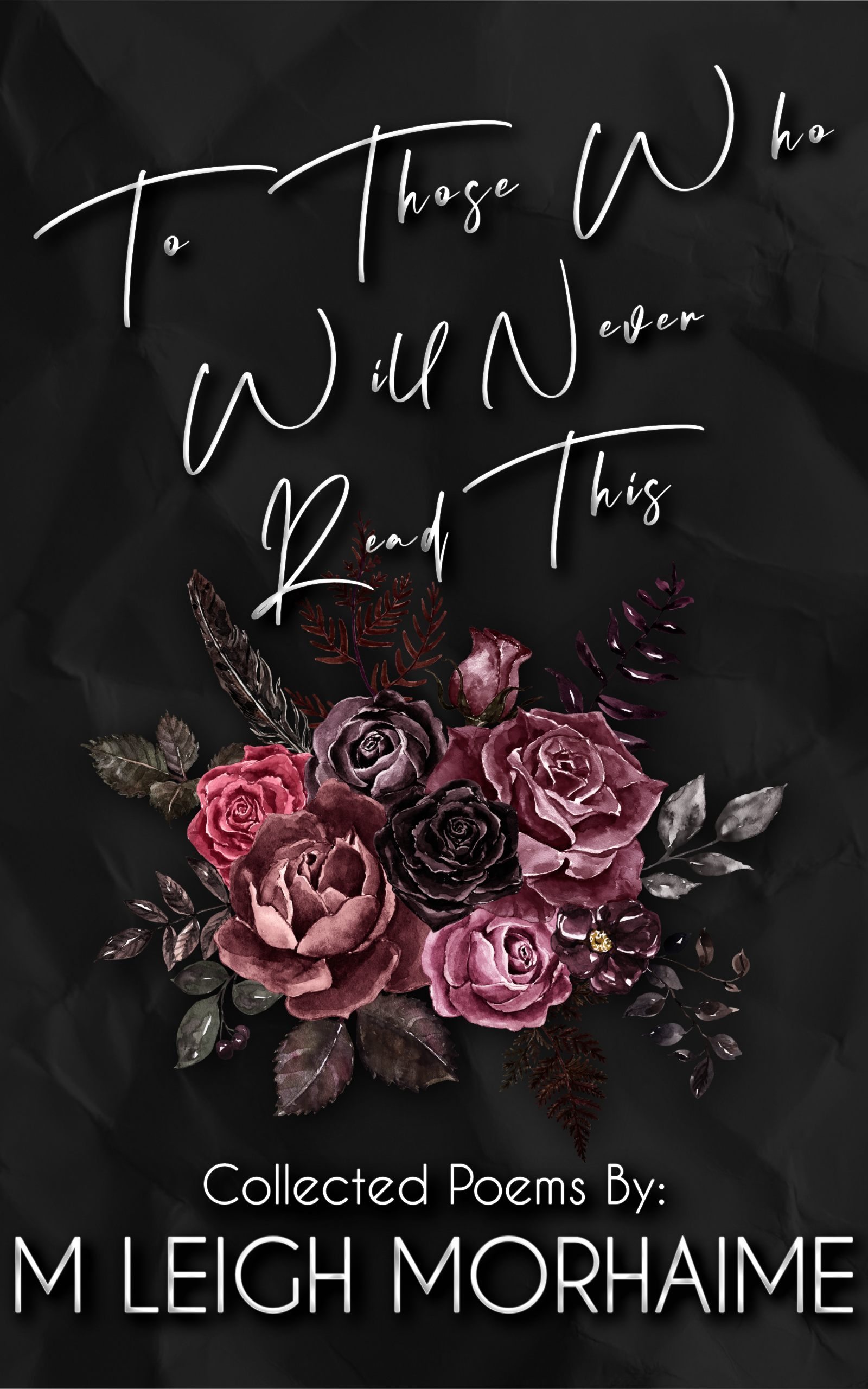 To Those Who Will Never Read This book cover