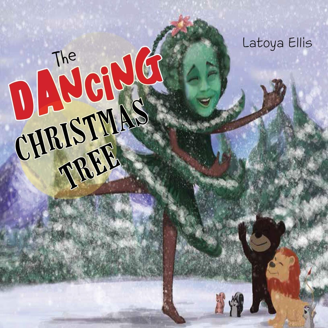 The Dancing Christmas Tree by Latoya Ellis Goodreads