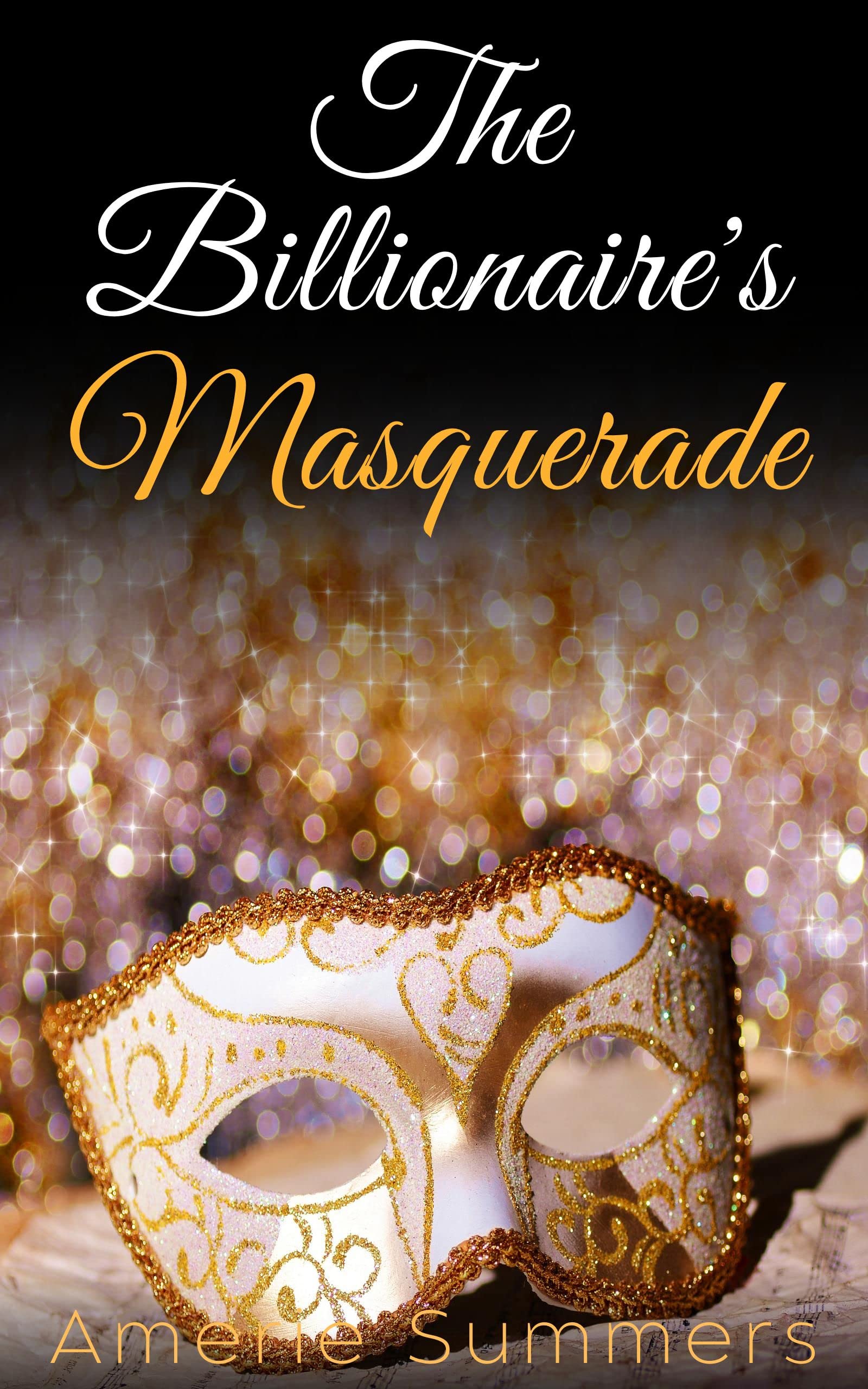 The Billionaire’s Masquerade