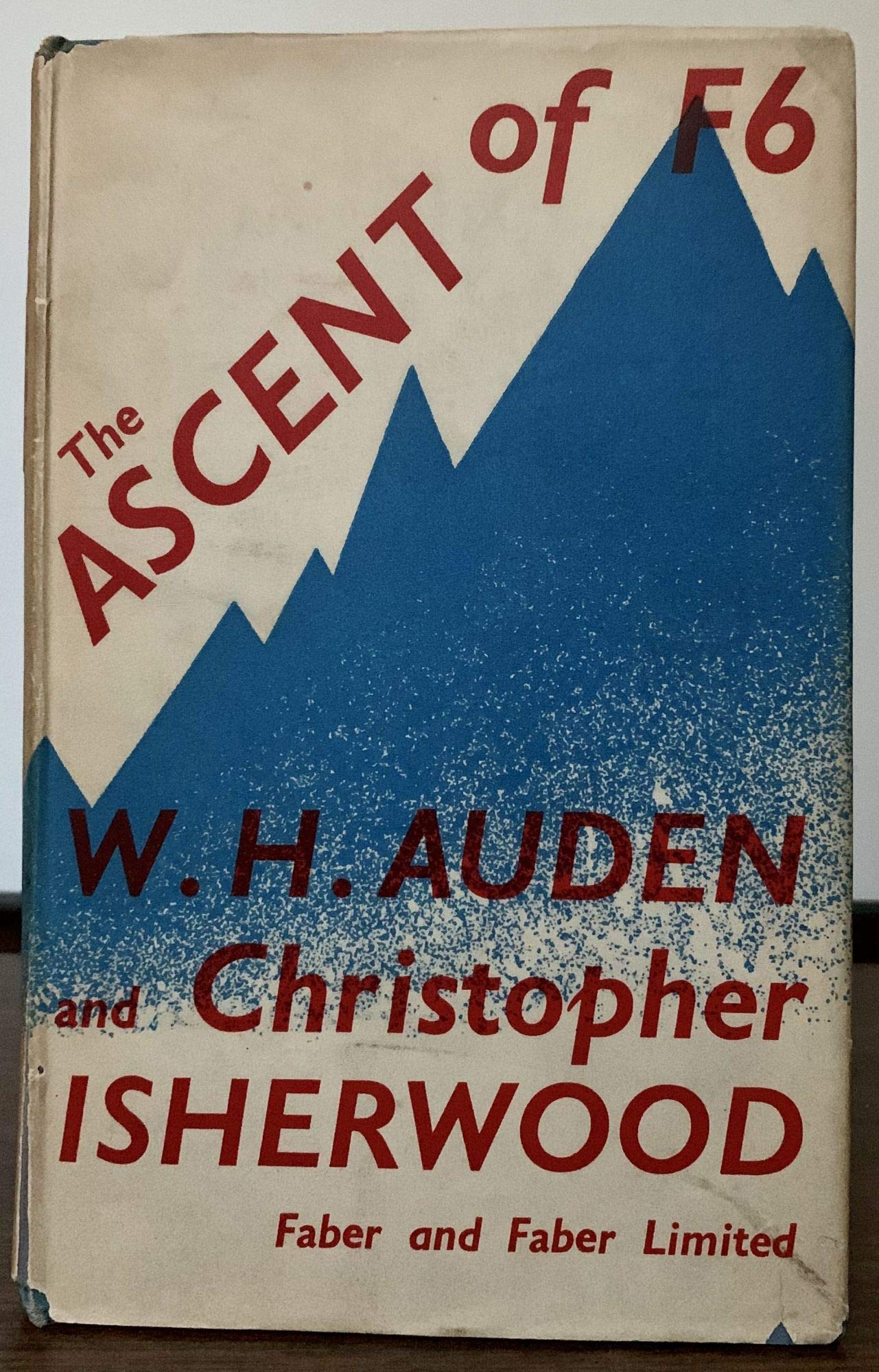 The ascent of F6 a tragedy in two acts by W.H. Auden Goodreads