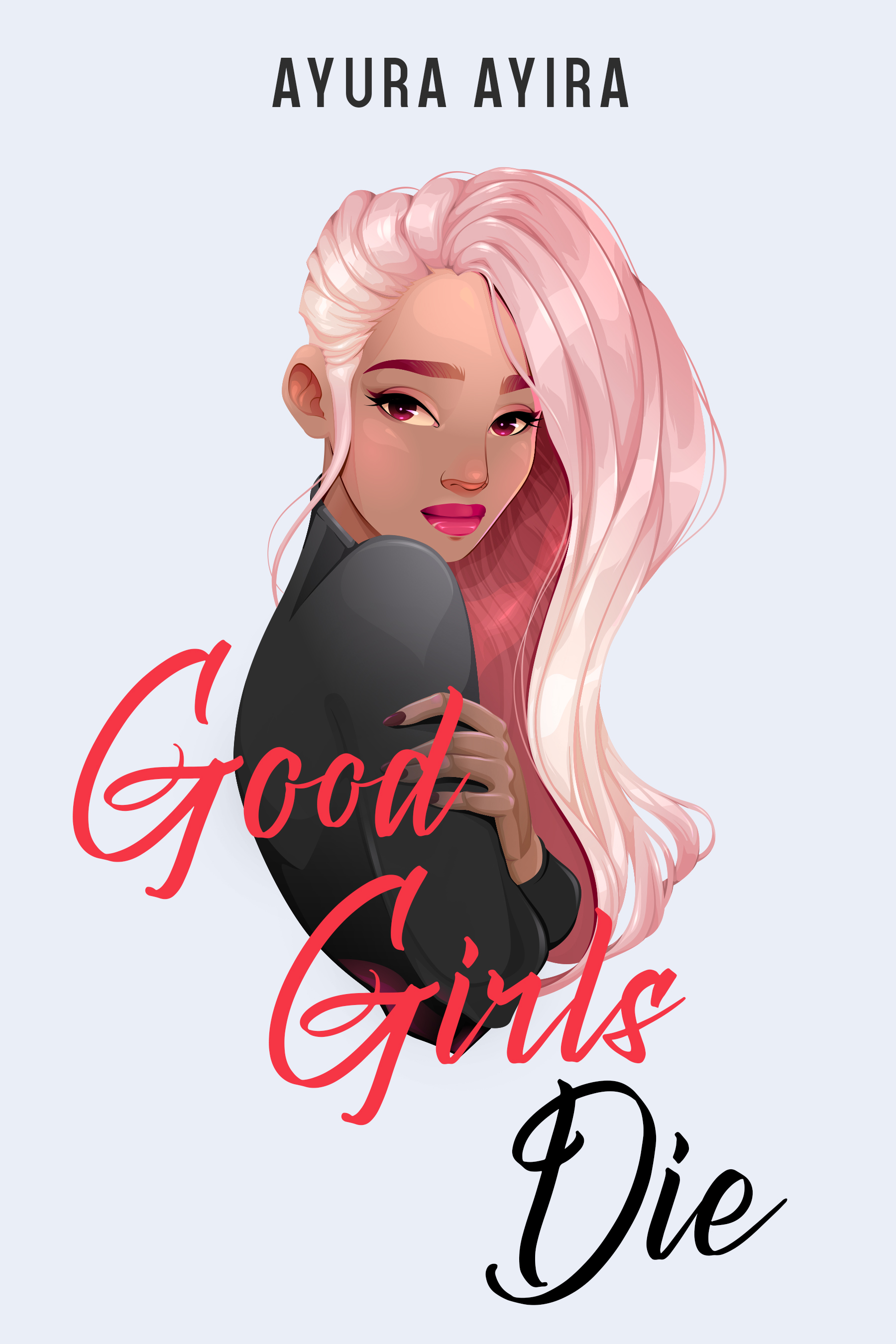 Good Girls Die