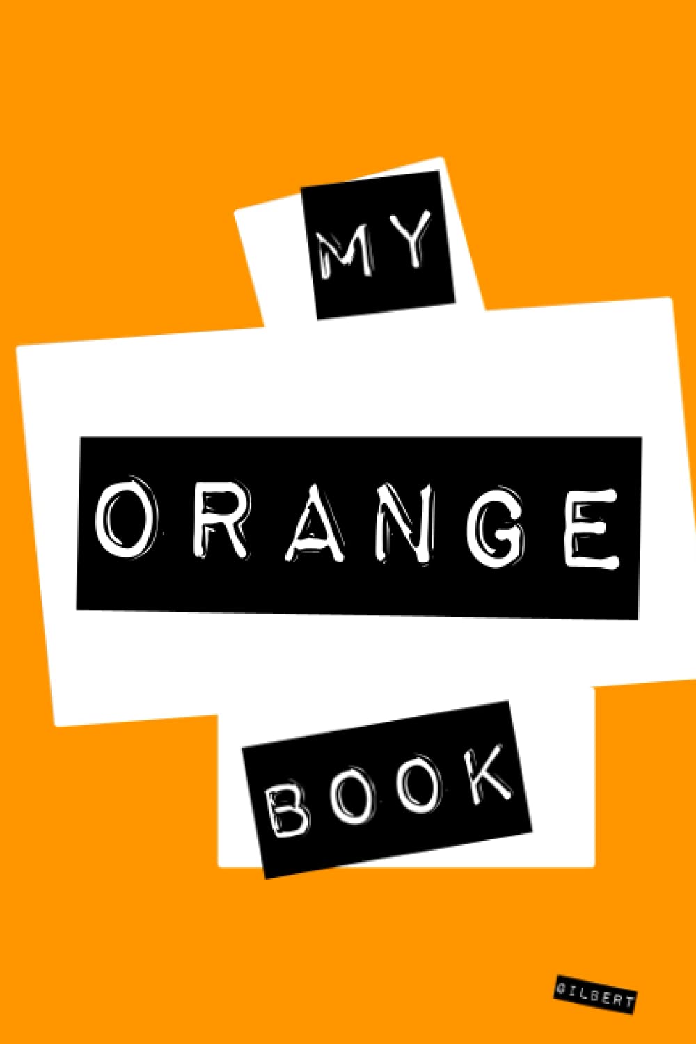 My Orange Book (My Color Books) by Chris Gilbert Goodreads