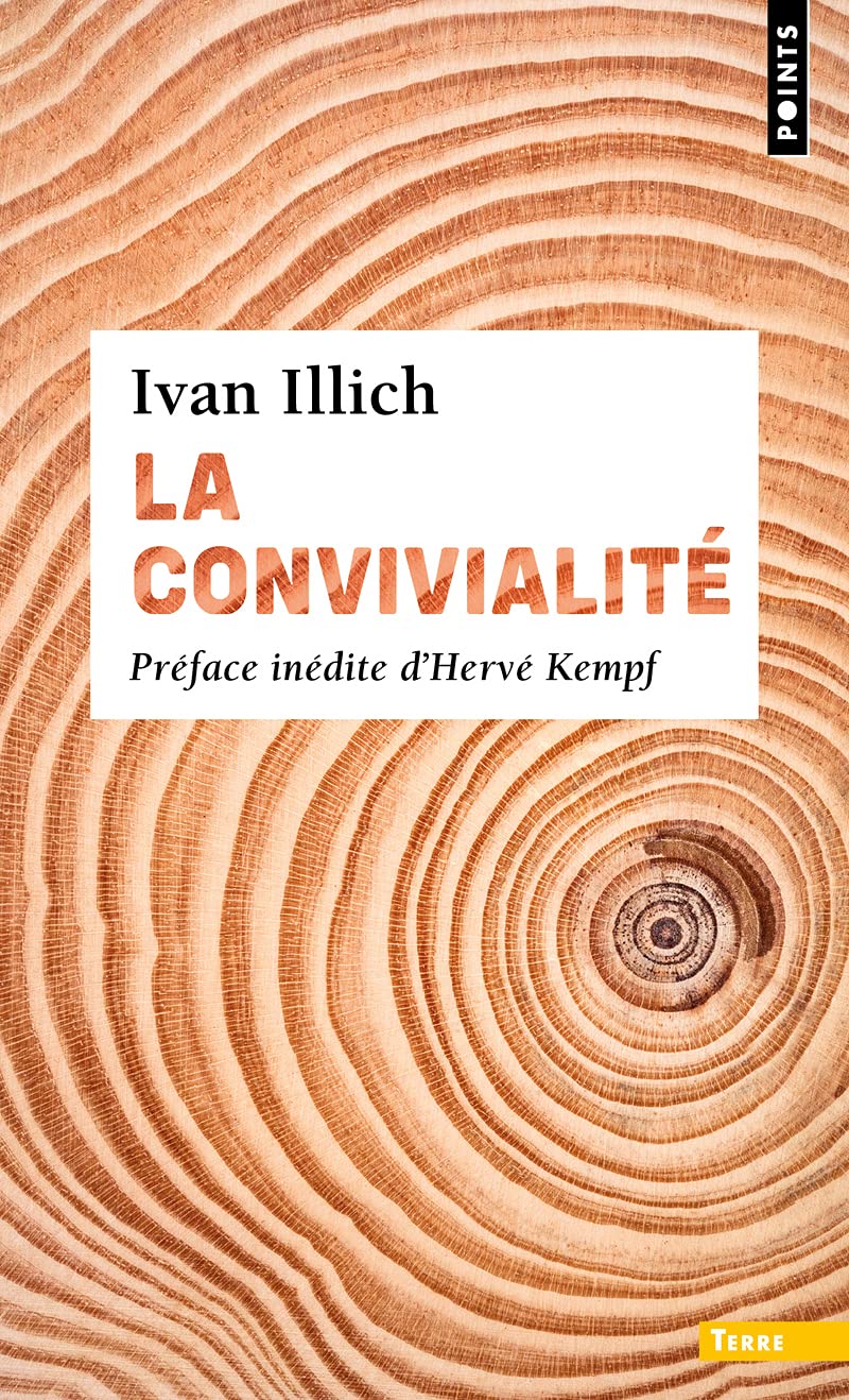 La Convivialité by Ivan Illich Goodreads