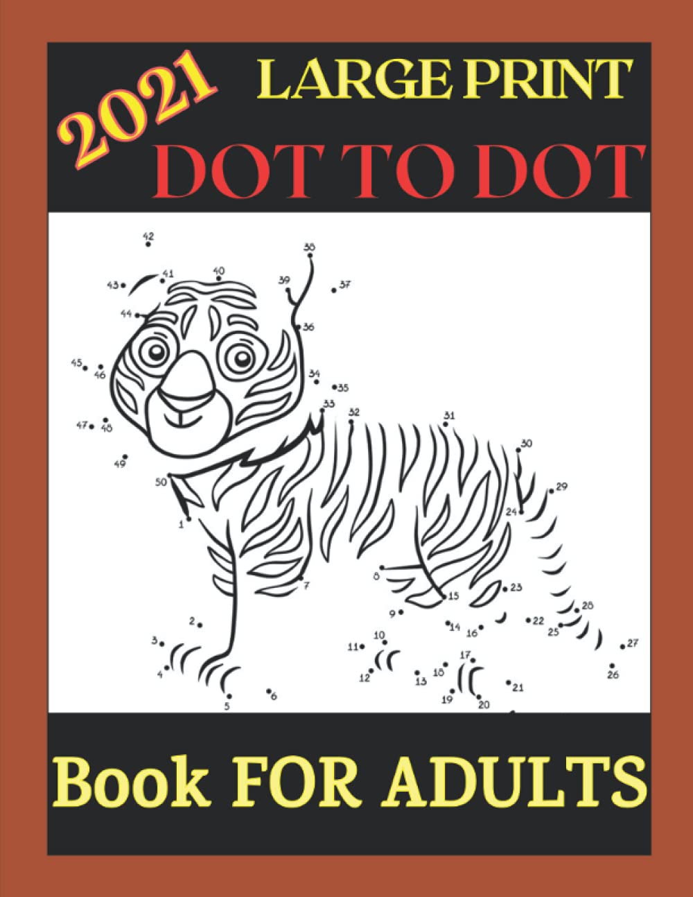 2021 Large Print Dot To Dot Book For Adults Easy Dot to Dots Nature