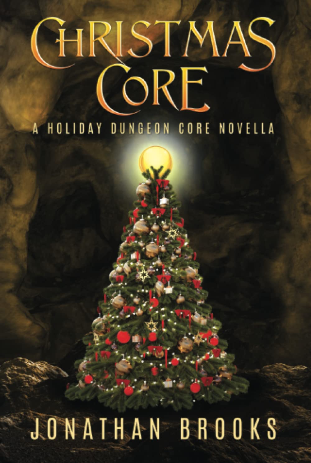 Christmas Core (Holiday Dungeon Core, 1) by Jonathan Brooks Goodreads