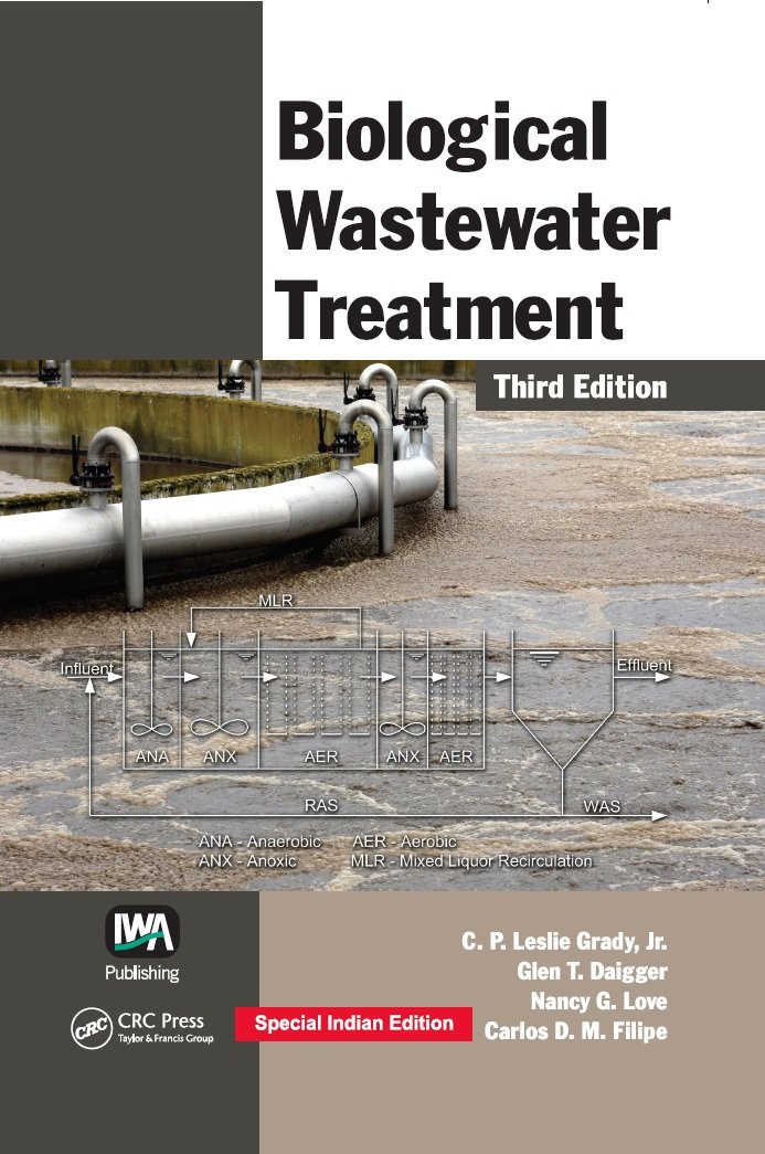 Biological Wastewater Treatment, 3rd Edition by Carlos D. M. Filipe C