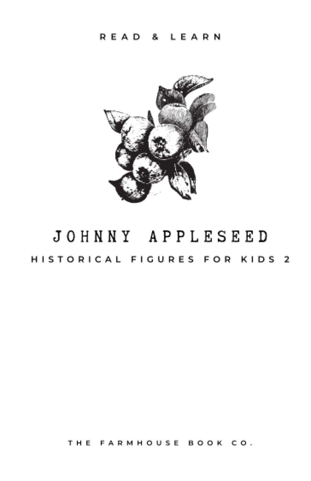 Read and Learn Johnny Appleseed by Farmhouse Book Co. Goodreads