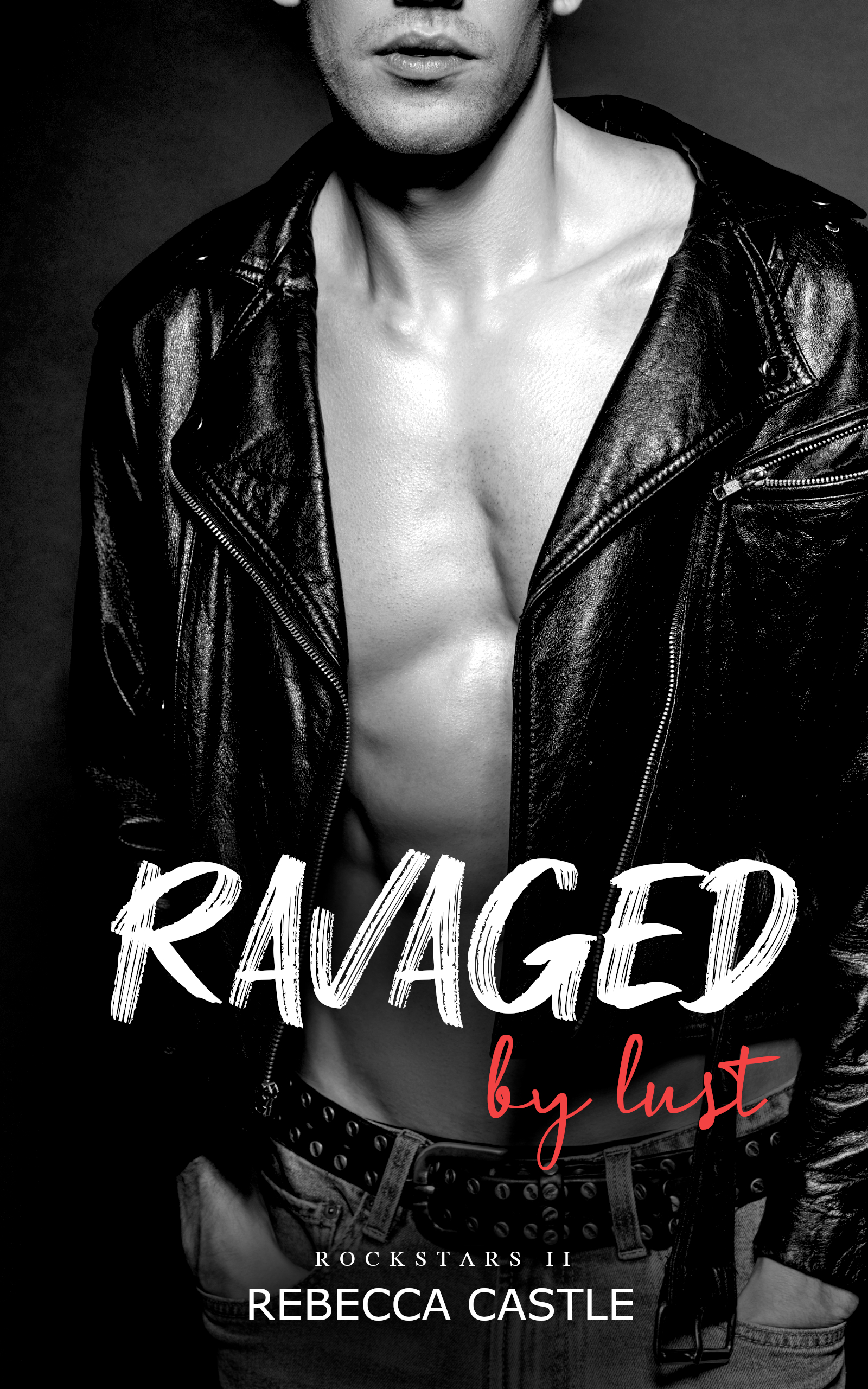Ravaged By Lust