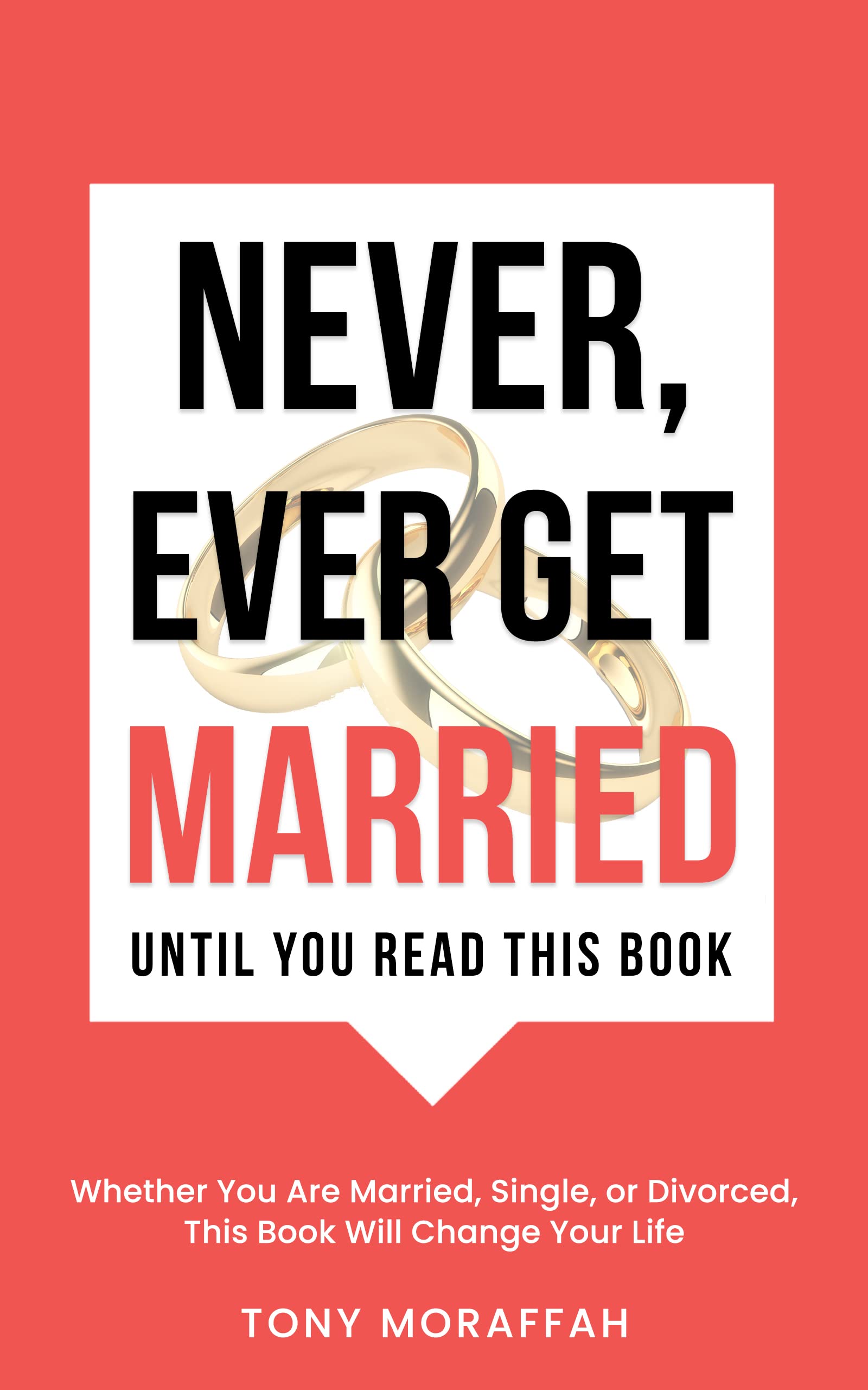 Never, Ever Get Married