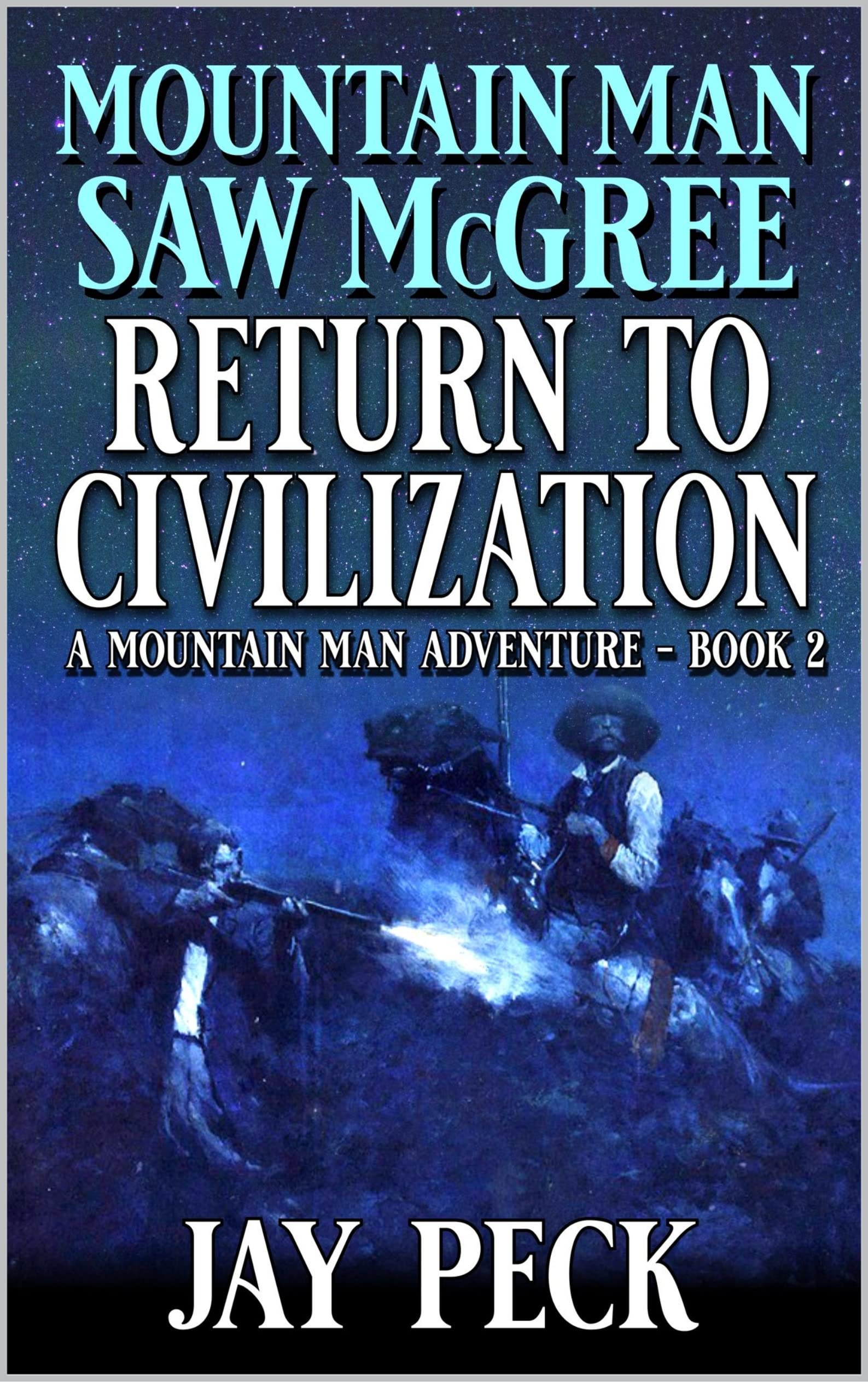 mountain-man-saw-mcgree-return-to-civilization-a-mountain-man-western