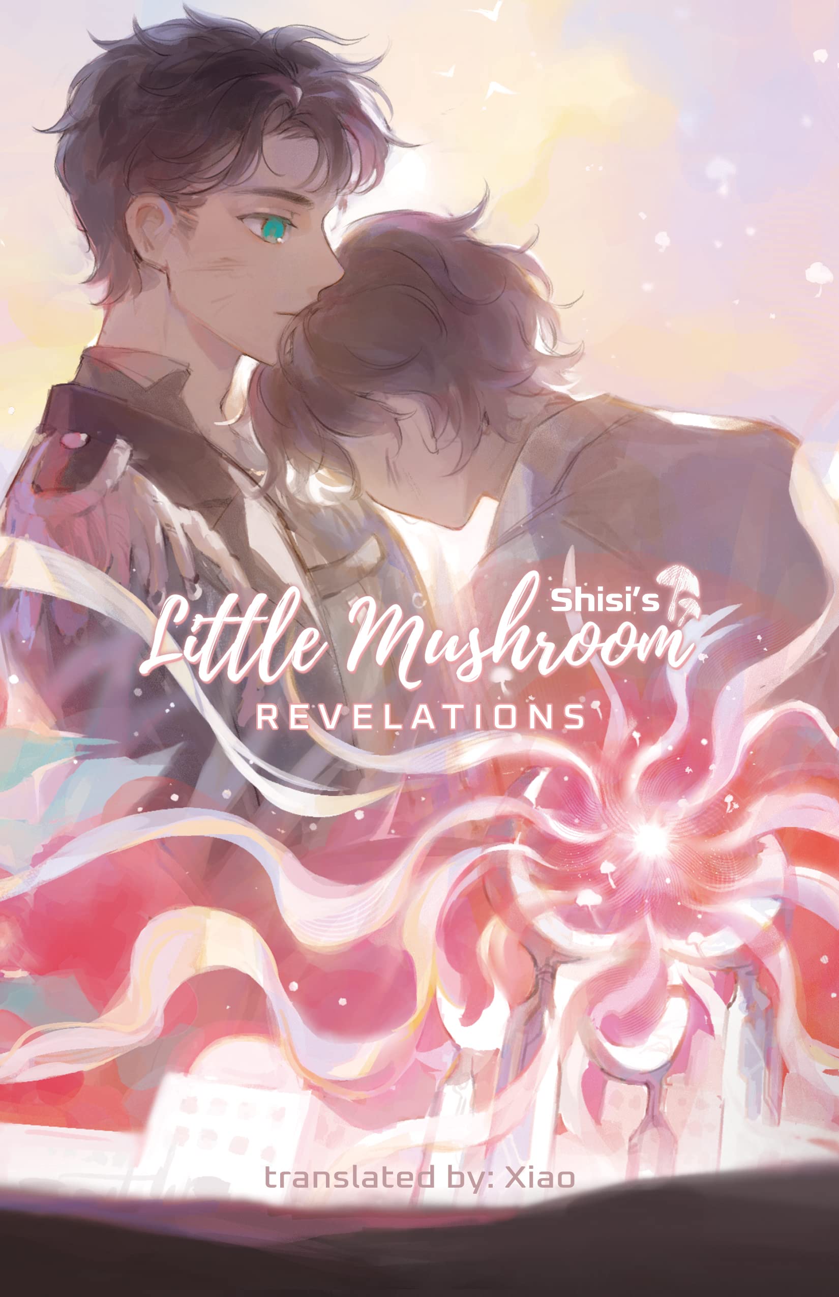 Little Mushroom: Revelations (Little Mushroom #2)