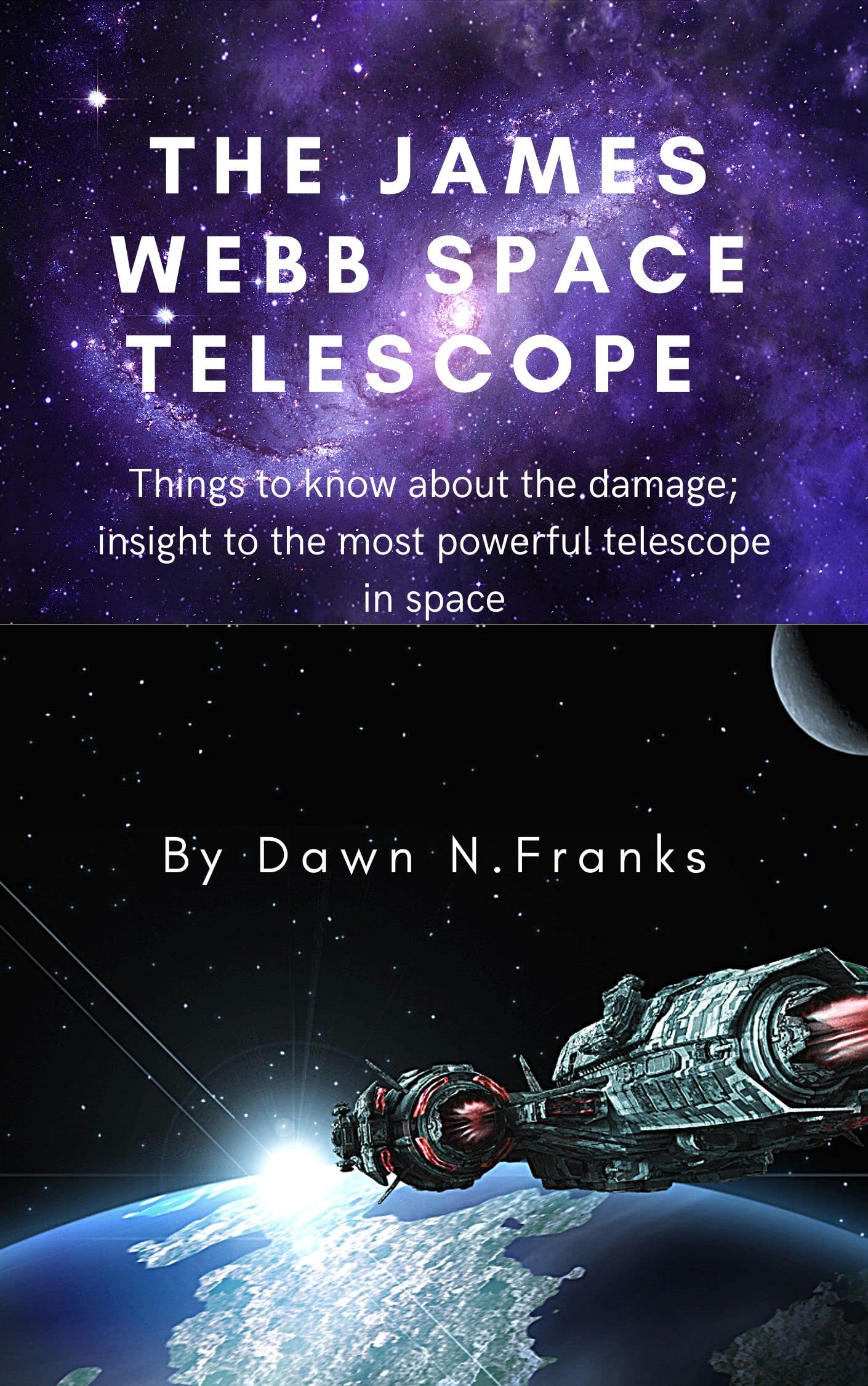 The James b Space Telescope Things to know about the damage