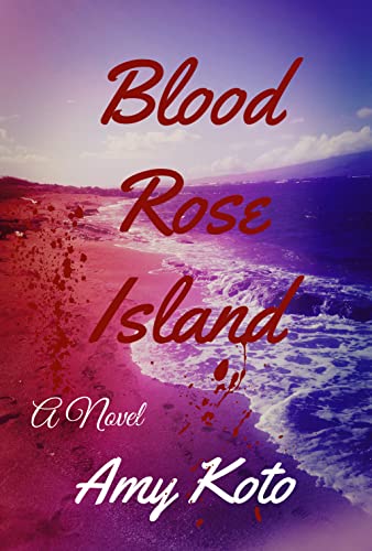 Blood Rose Island