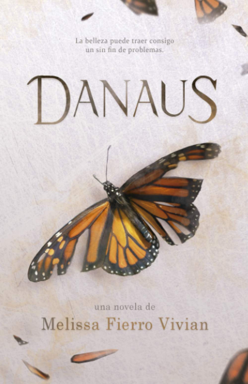 DANAUS (La saga de la Monarca)