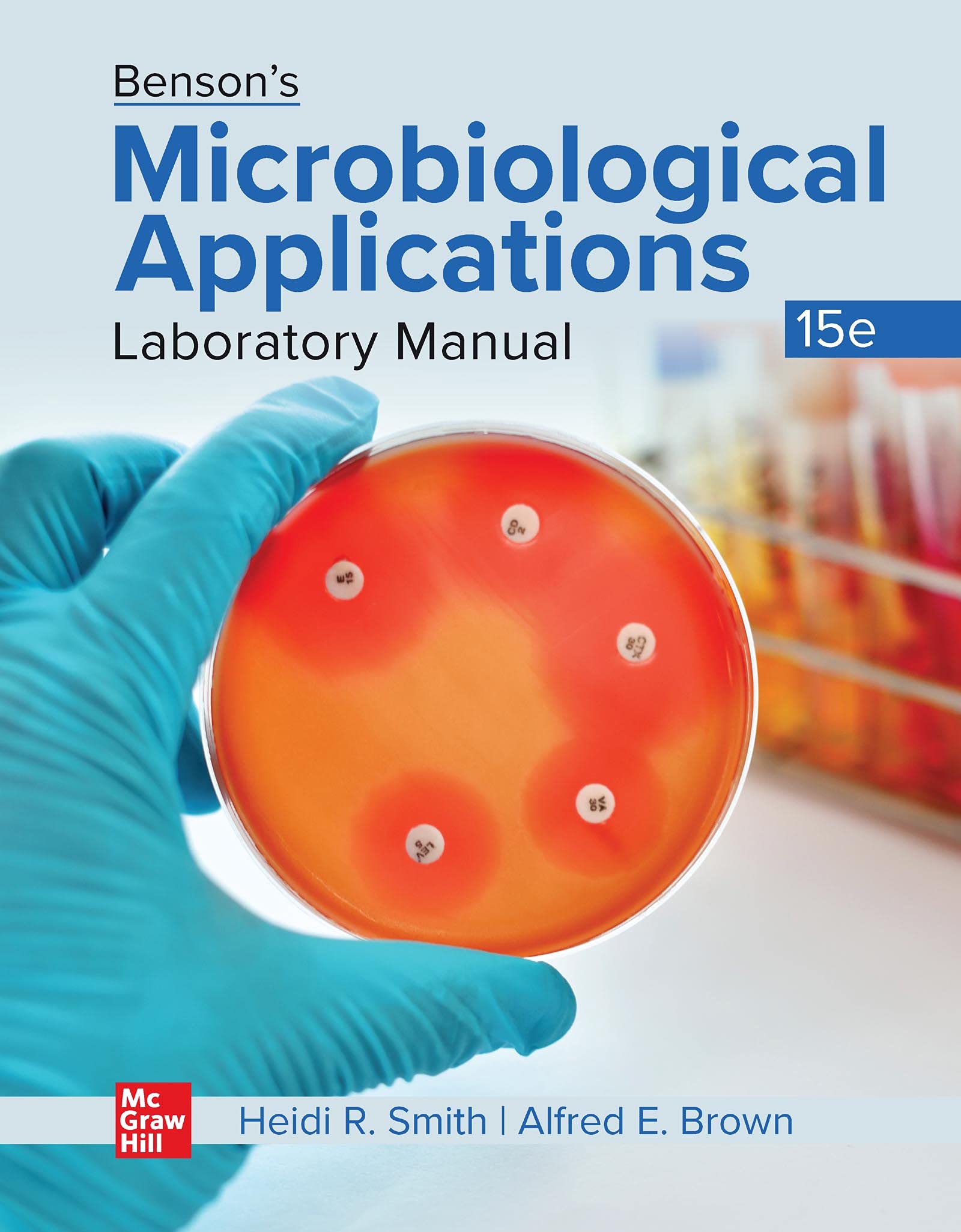 Benson's Microbiological Applications Laboratory ManualConcise
