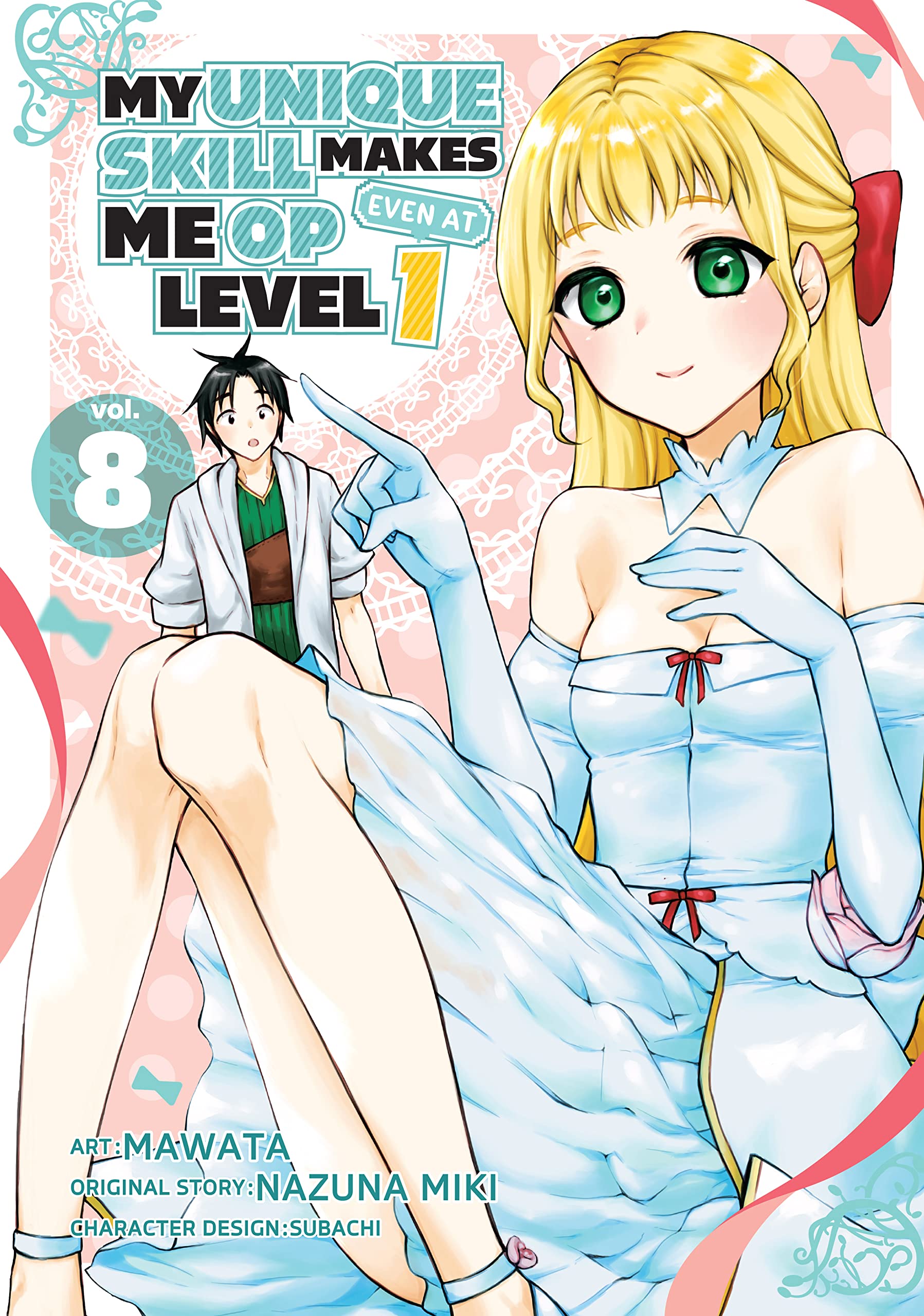 My Unique Skill Makes Me OP even at Level 1 Vol. 8 book cover