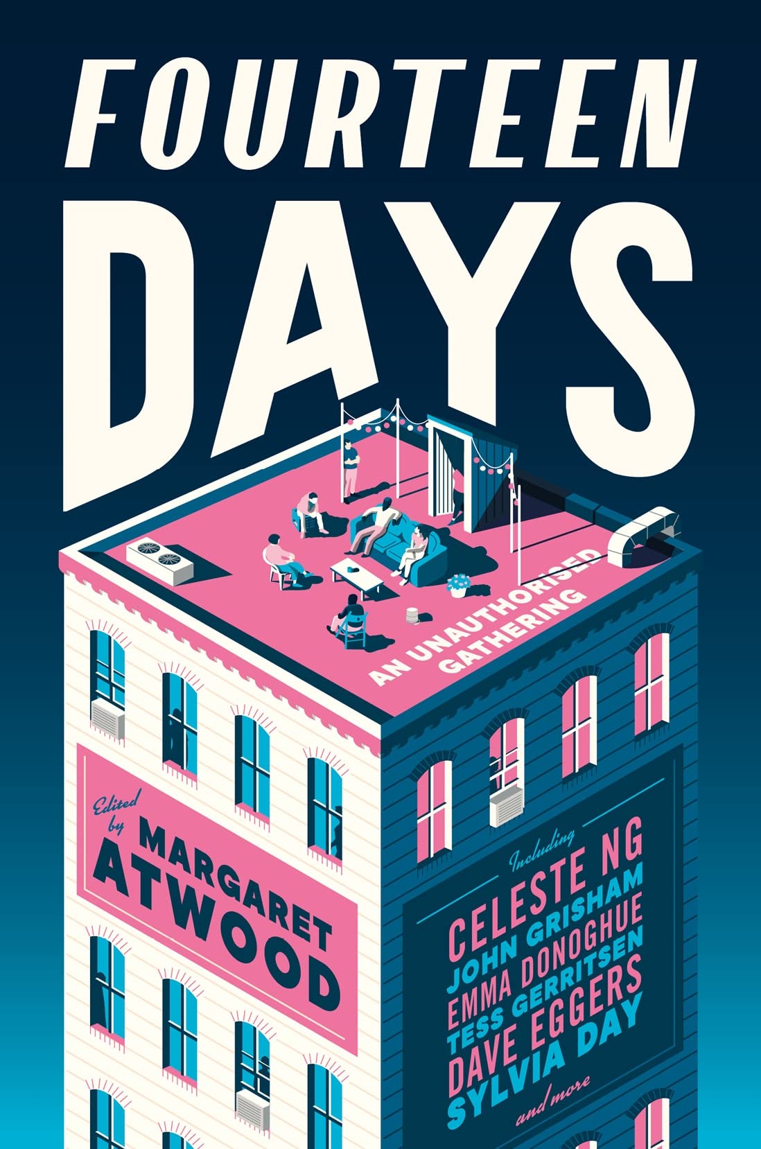 Fourteen Days: An Unauthorized Gathering