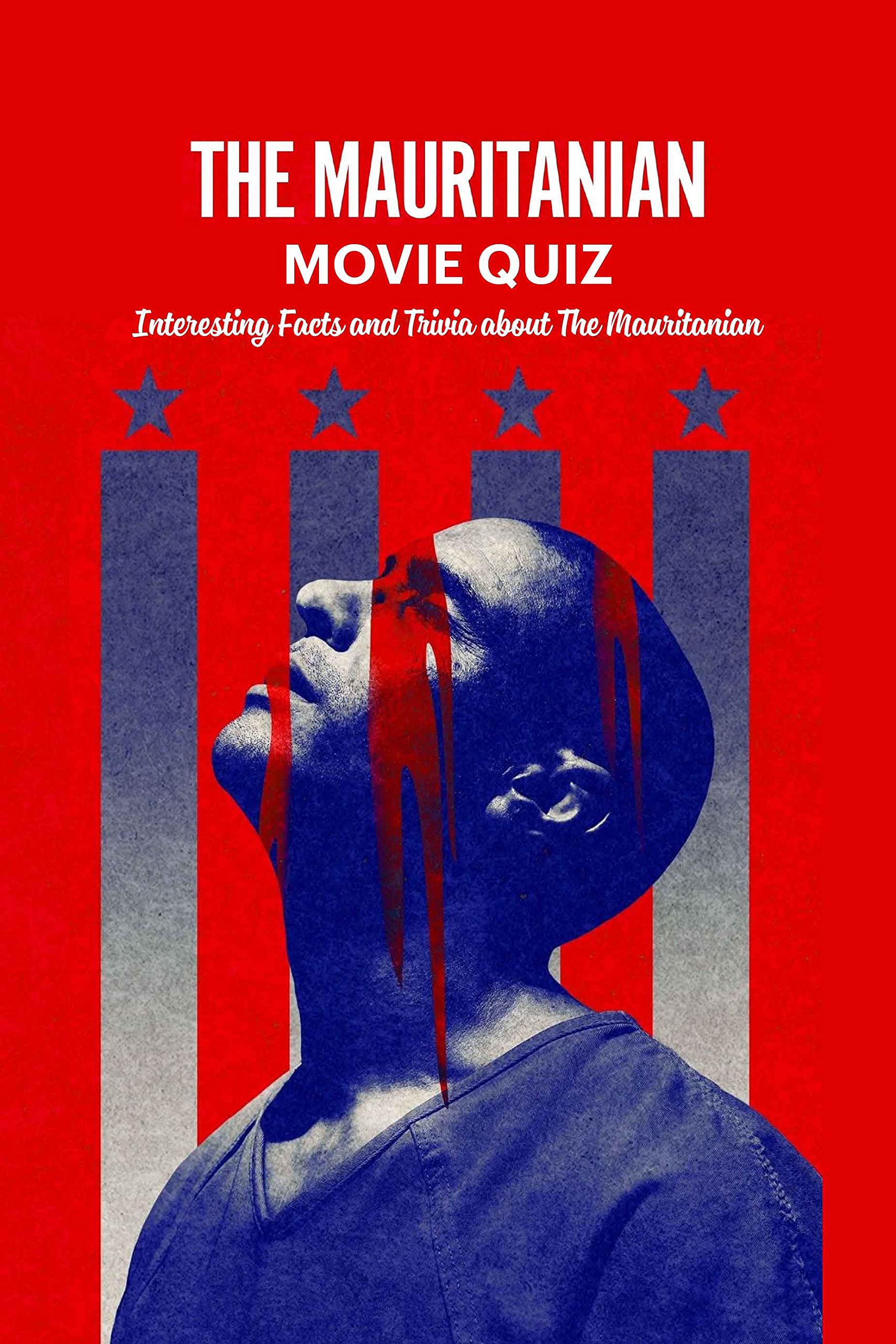 the-mauritanian-movie-quiz-interesting-facts-and-trivia-about-the