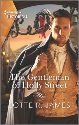 The Gentleman of Holly Street: A Christmas Historical Romance Novel