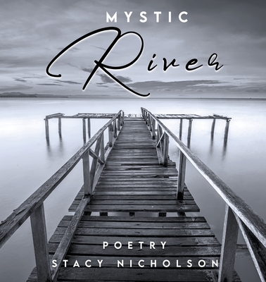 Mystic River by Stacy Nicholson | Goodreads