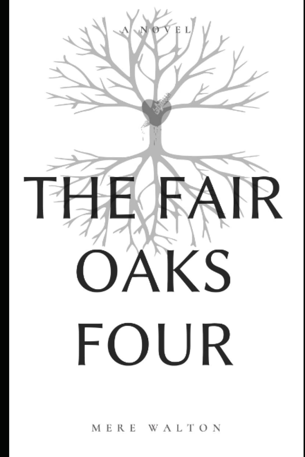 The Fair Oaks Four By Mere Walton Goodreads