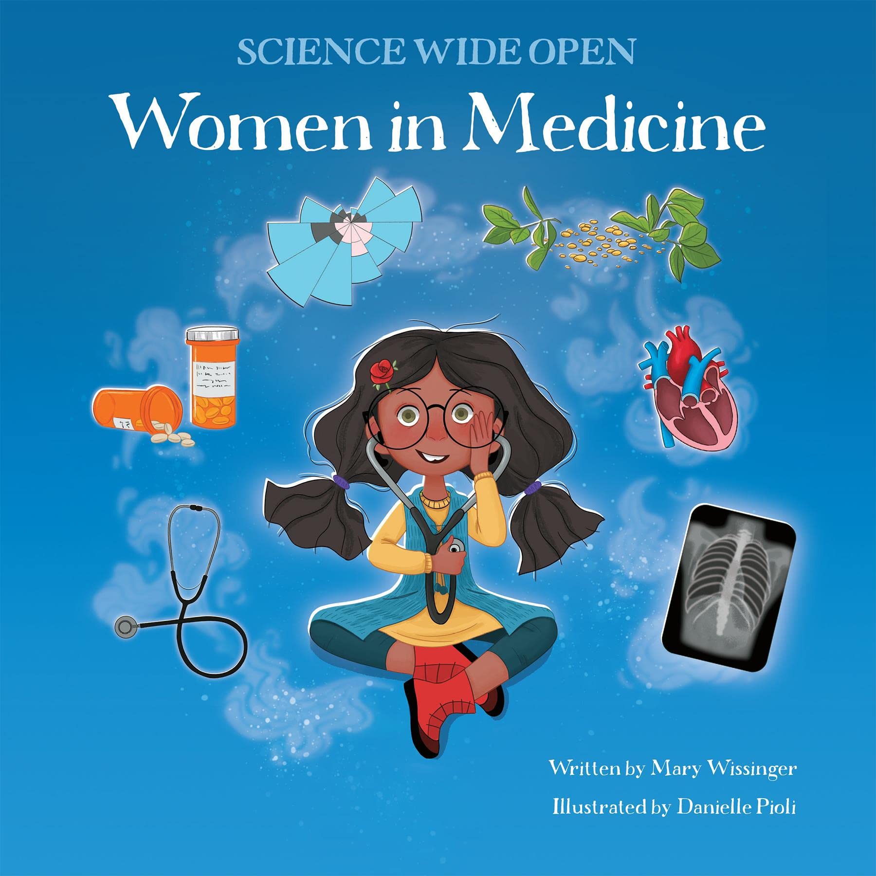 Women in Medicine (Science Wide Open) by Mary Wissinger Goodreads