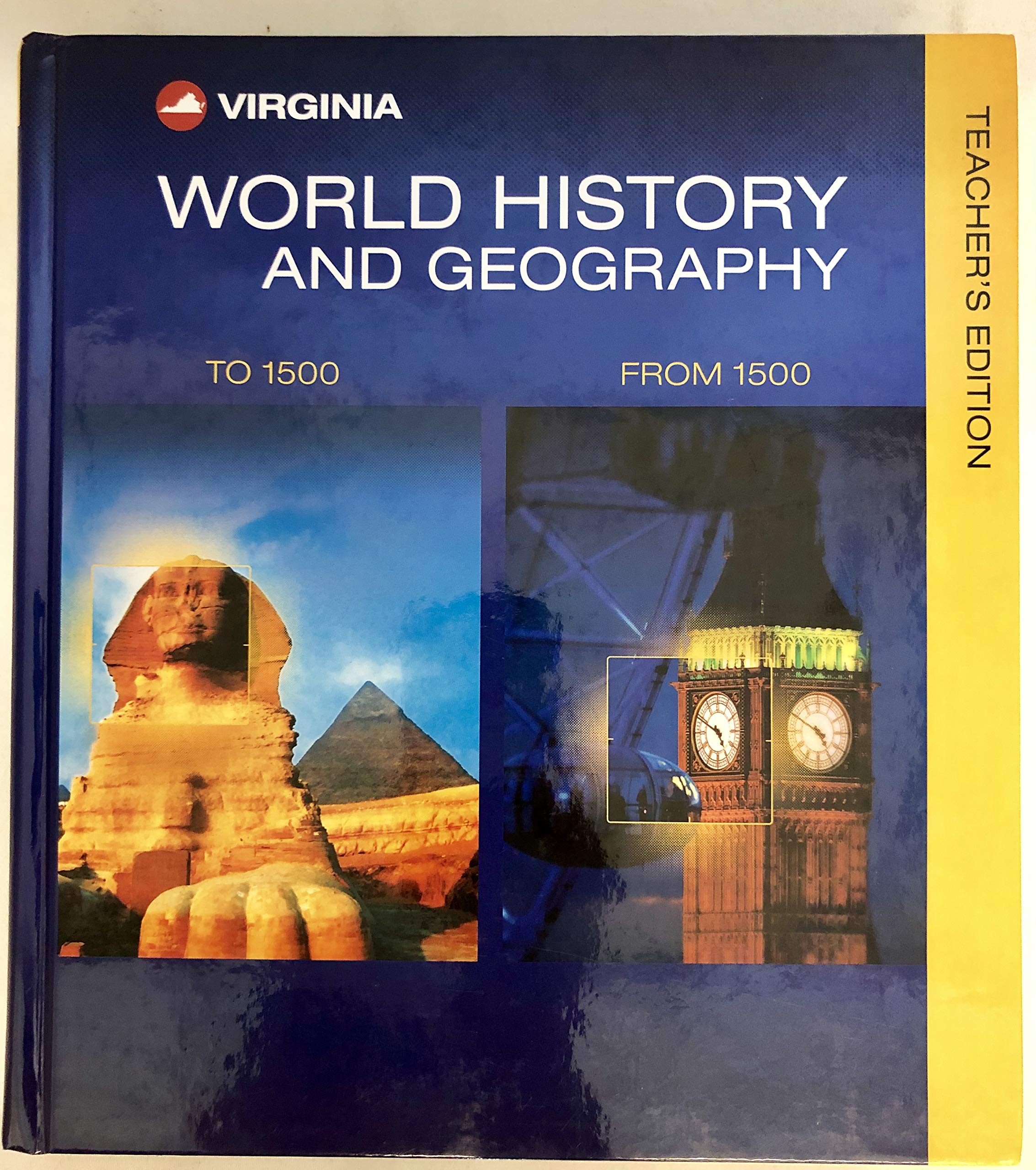 World History and Geography To 1500, From 1500. Virginia 2018 Teacher