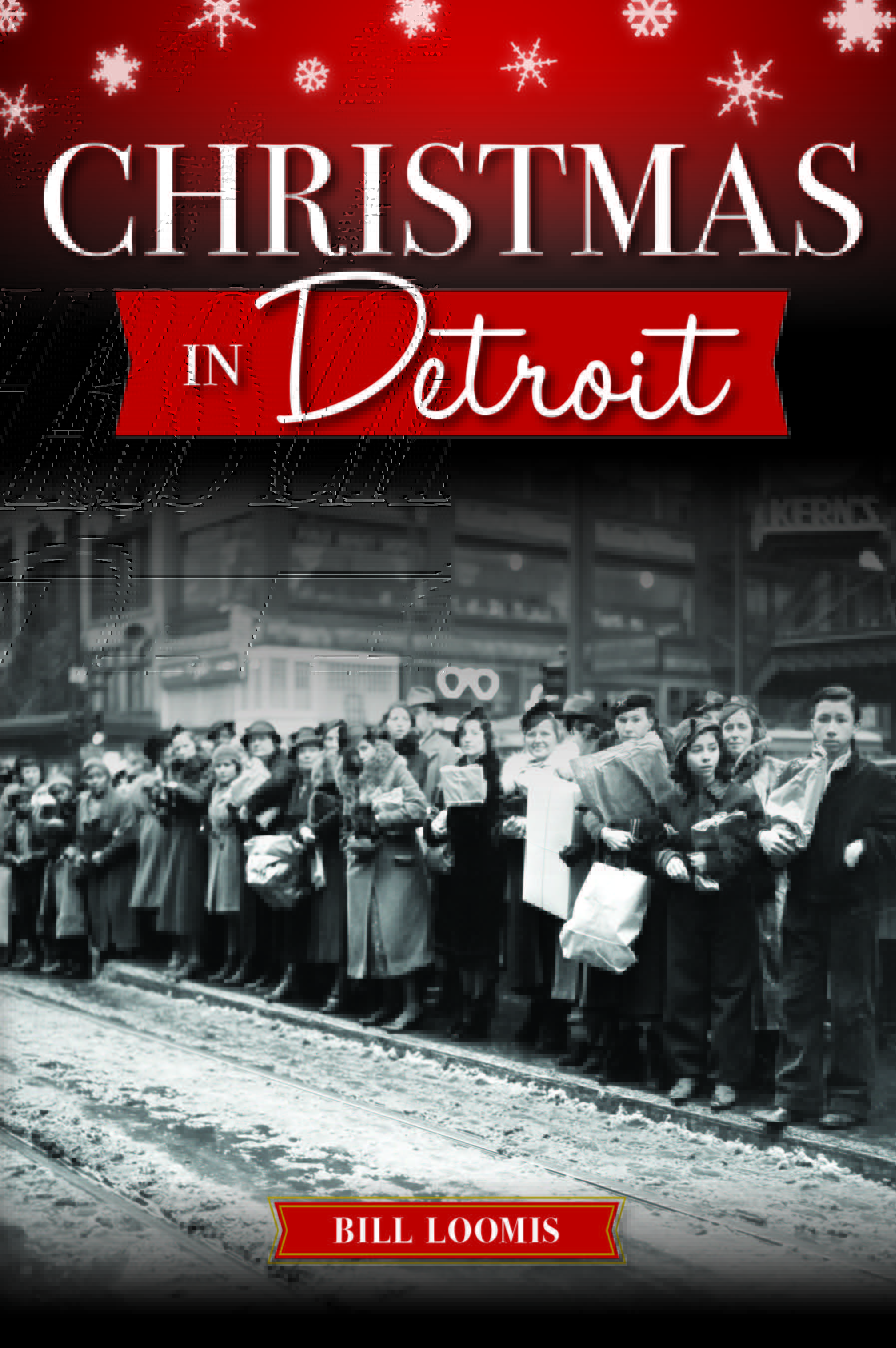 Christmas in Detroit by Bill Loomis Goodreads