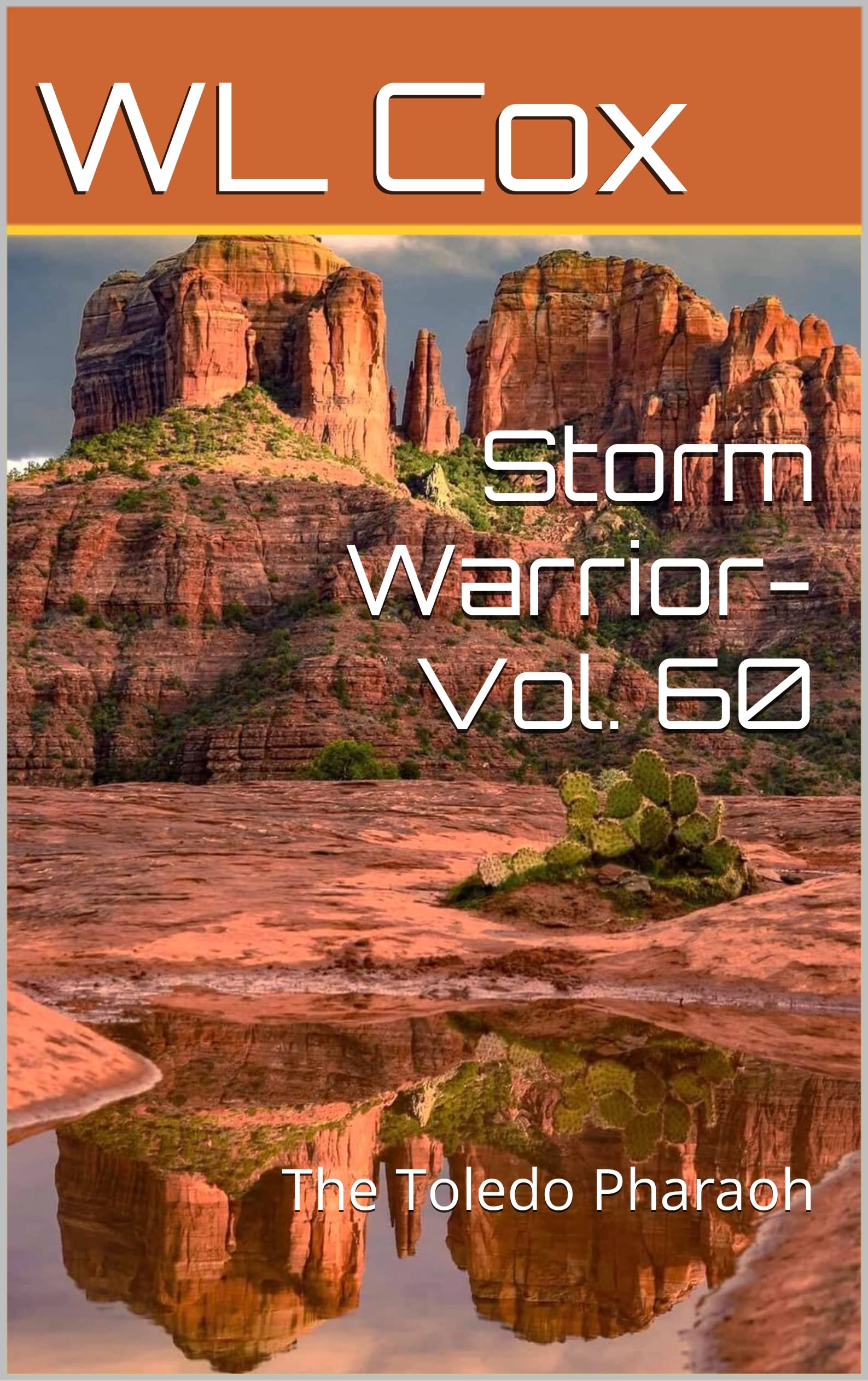 Storm Warrior-Vol. 60: The Toledo Pharaoh