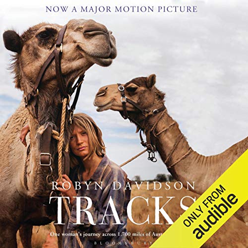 Tracks: A Woman's Solo Trek Across 1700 Miles of Australian Outback