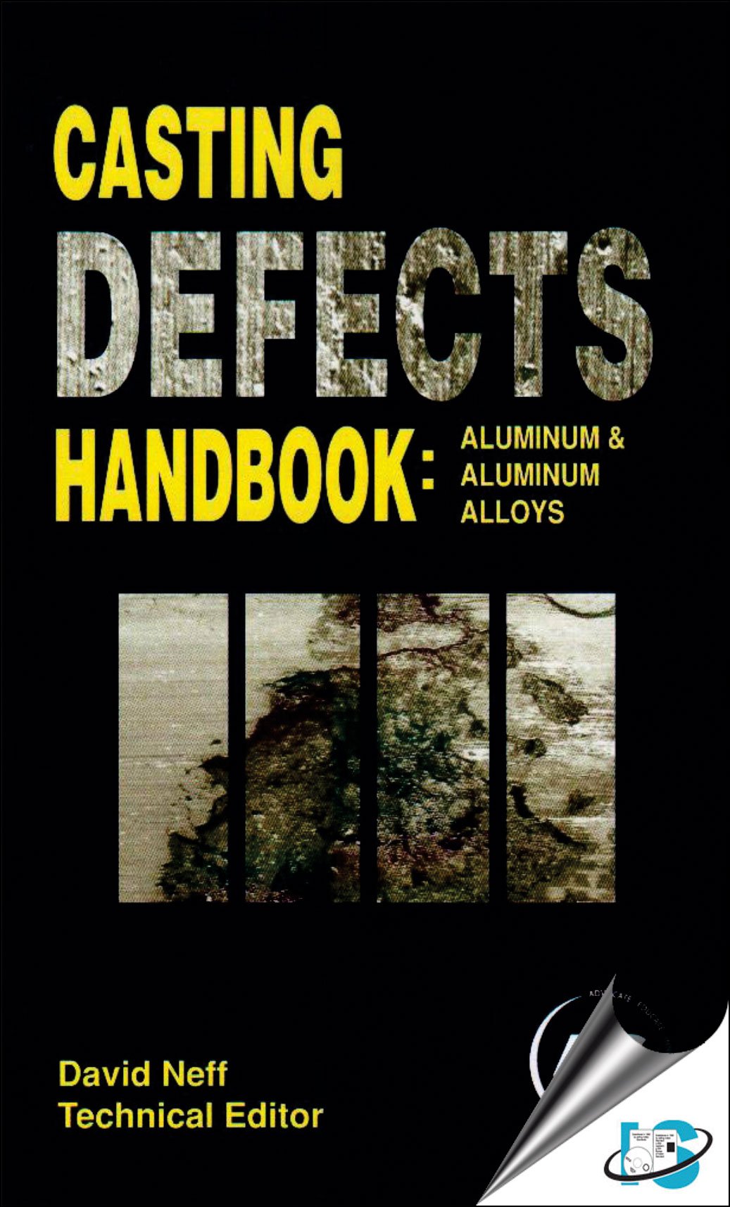 Casting Defects Handbook Aluminum & Aluminum Alloys by David Neff