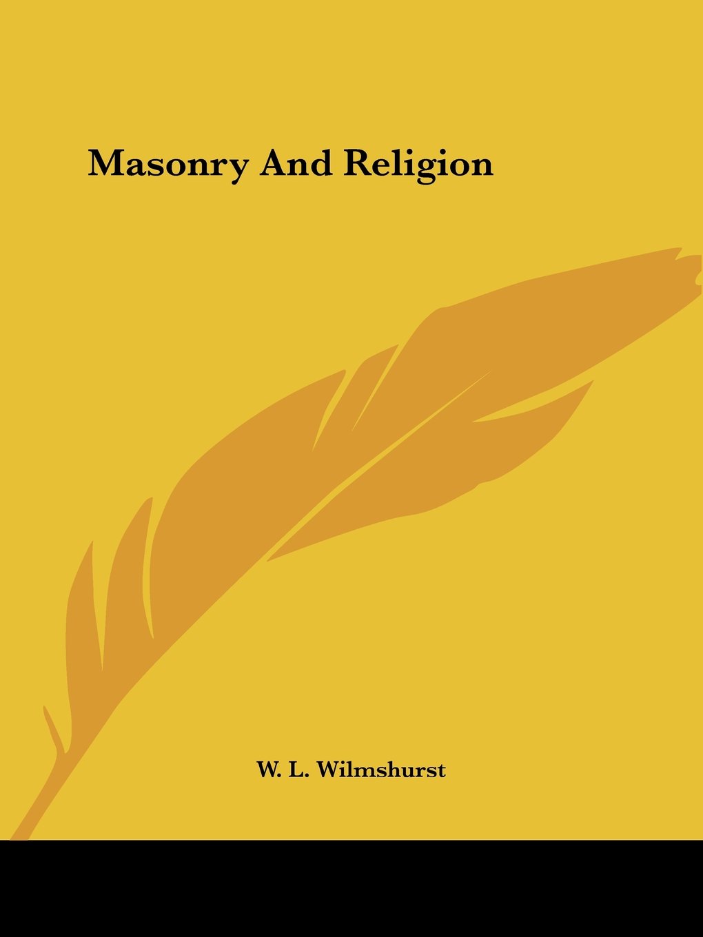 Masonry And Religion by W. L. Wilmshurst Goodreads