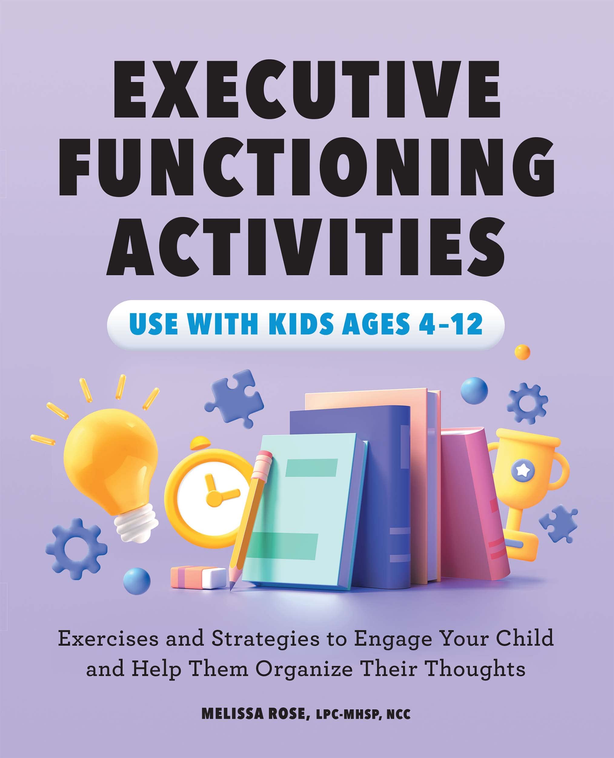 Executive Functioning Activities Exercises And Strategies To Engage