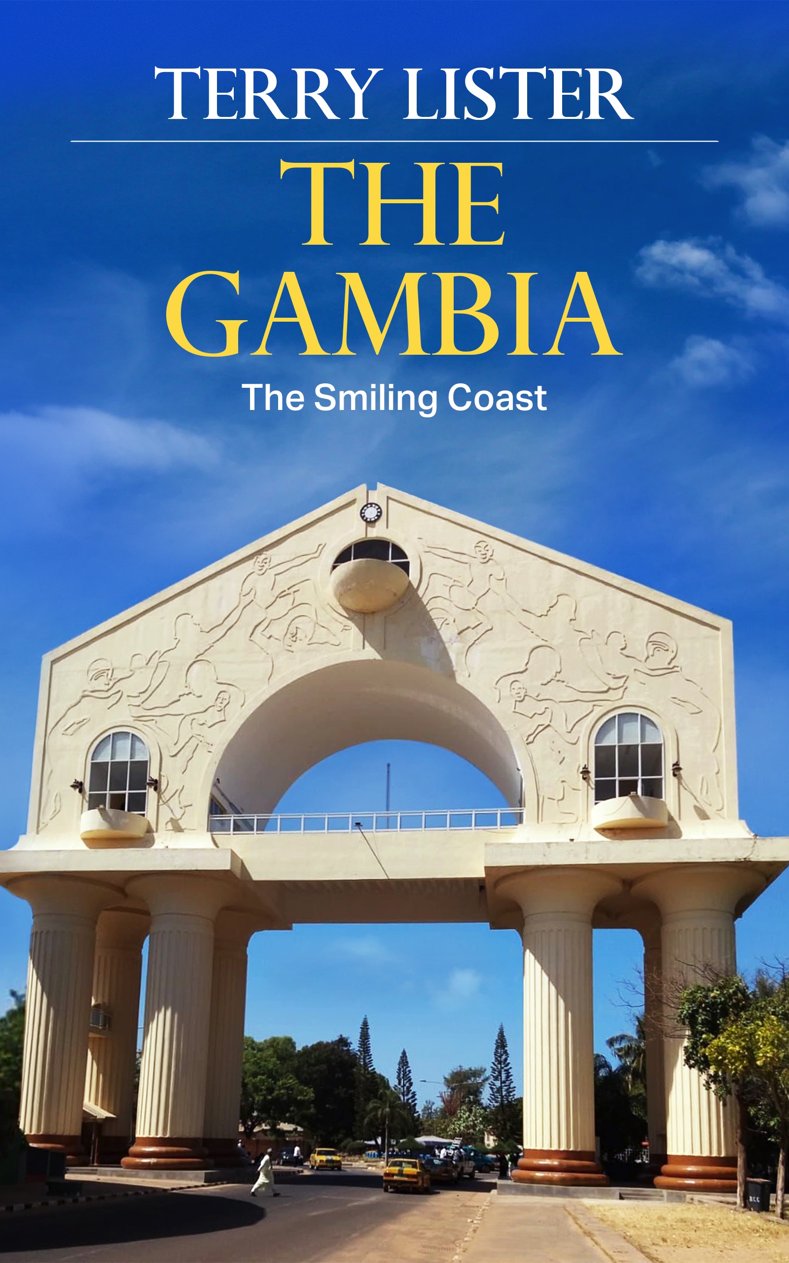 The Gambia: The Smiling Coast