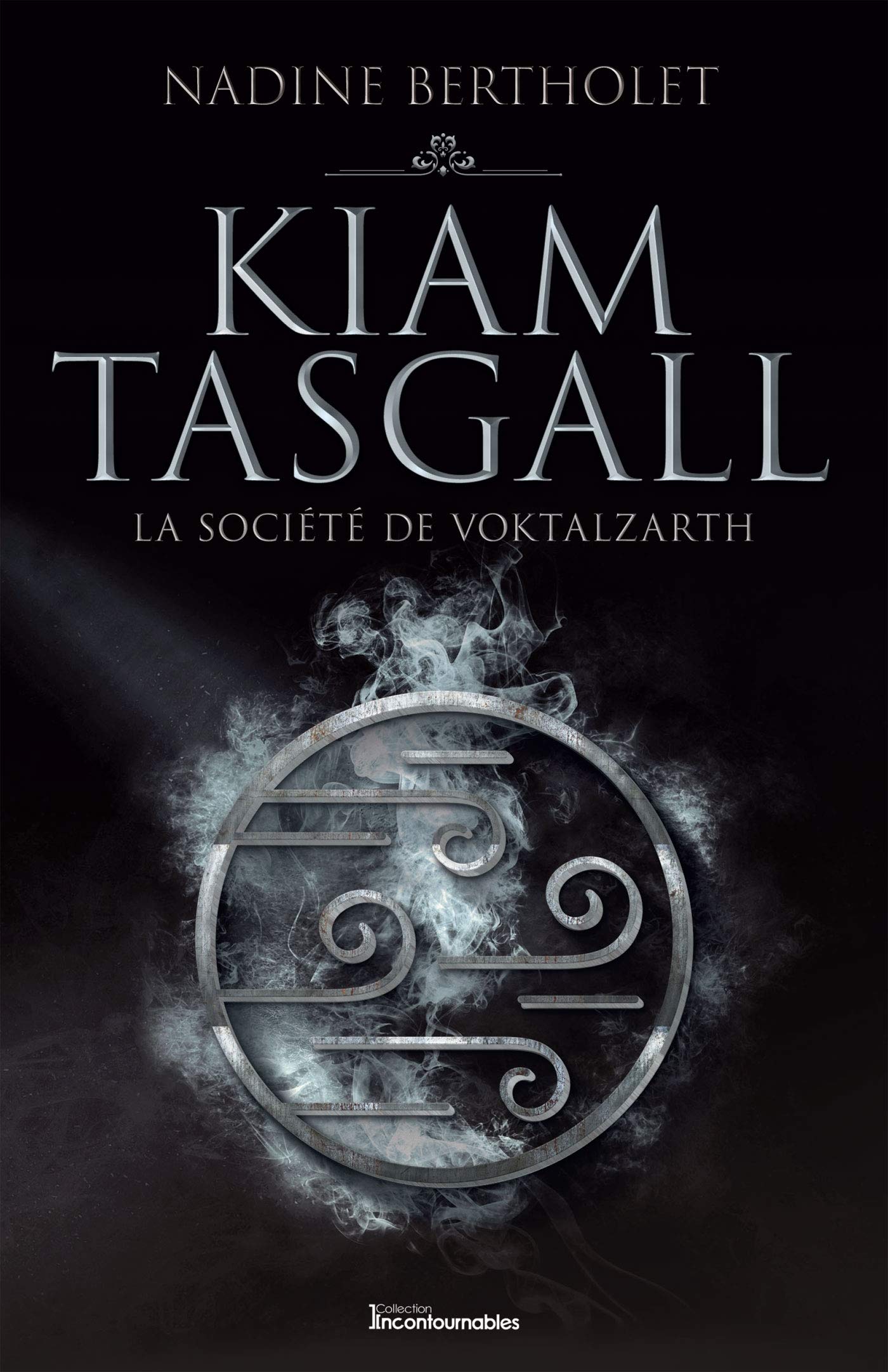 La société de Voktalzarth (Quatuor Kiam Tasgall t. 1) book cover