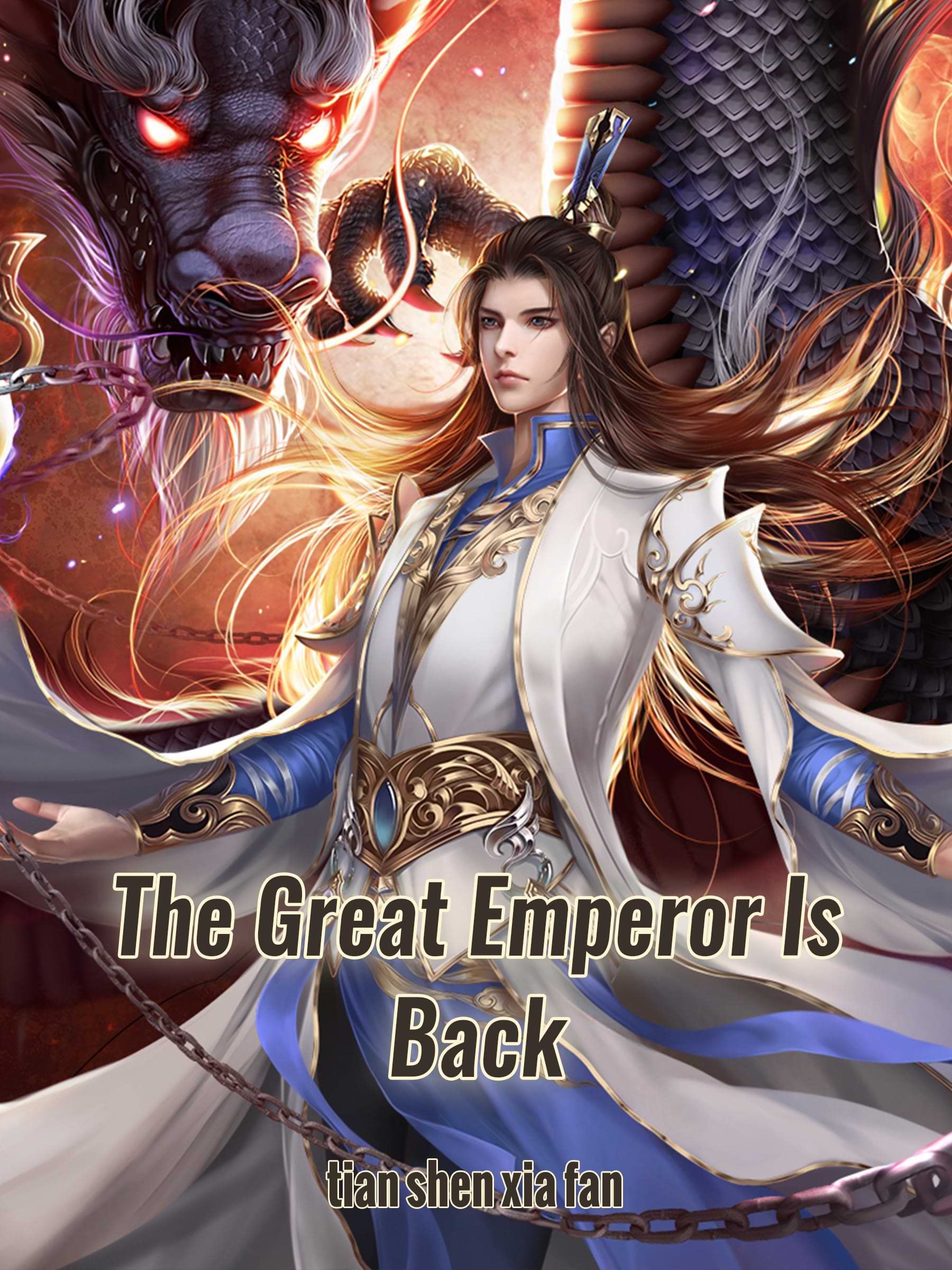 The Great Emperor Is Back: Wuxia Reborn Immortal Cultivation Book 7