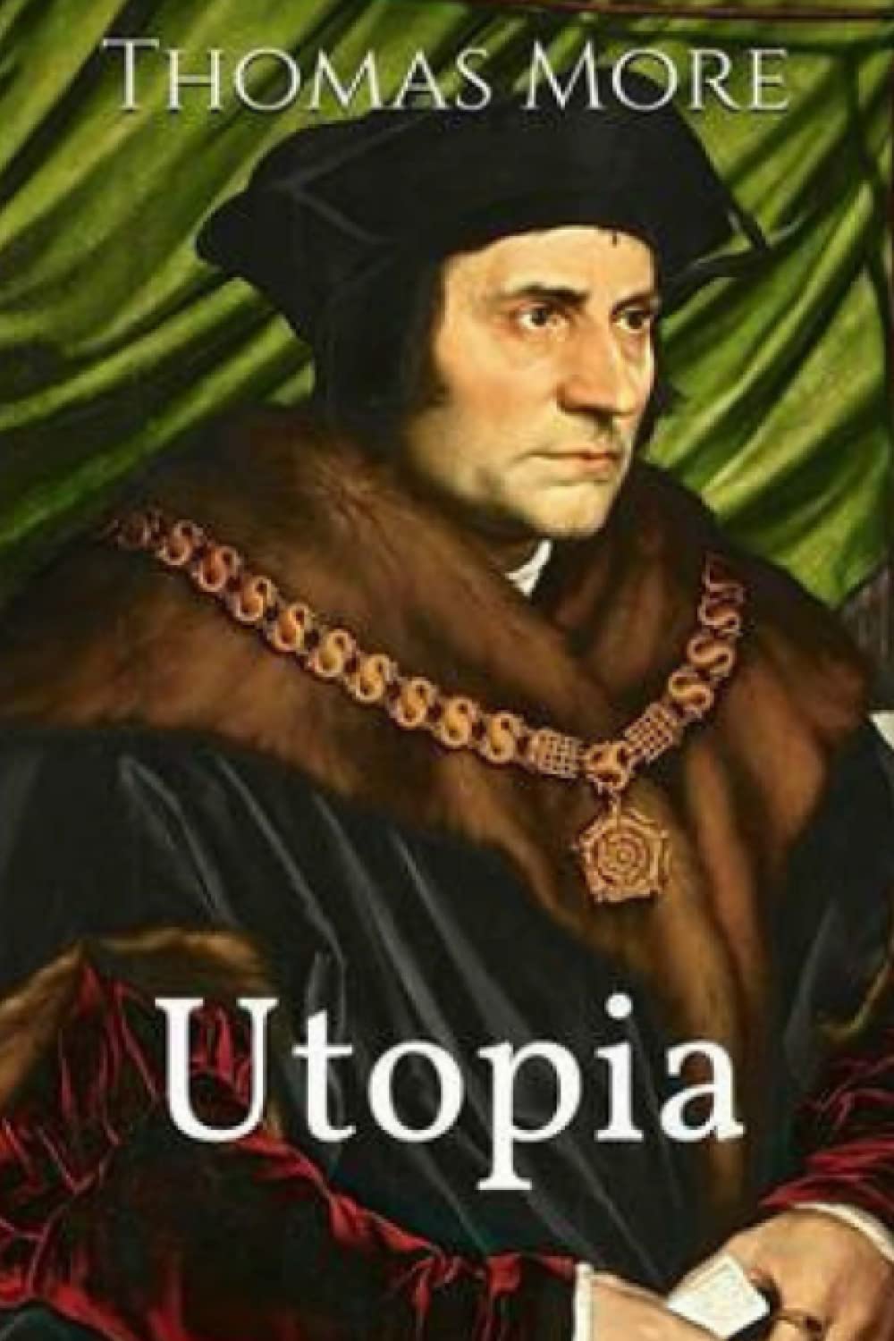 Utopia (Annotated) by Thomas More | Goodreads