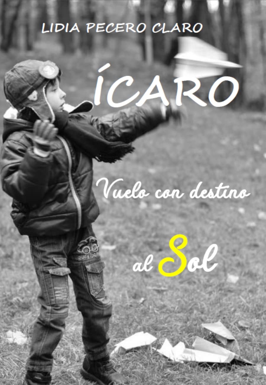 ÍCARO Vuelo con destino al Sol