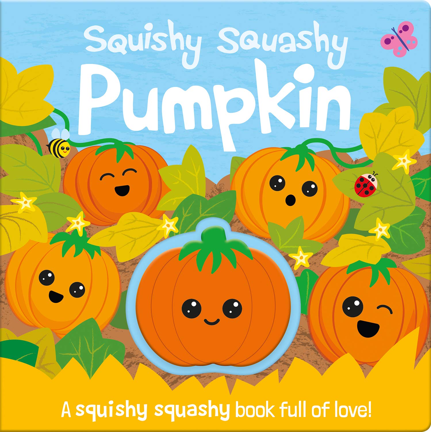 Squishy Squashy Pumpkin (Squishy Squashy Books) by Imagine That Goodreads