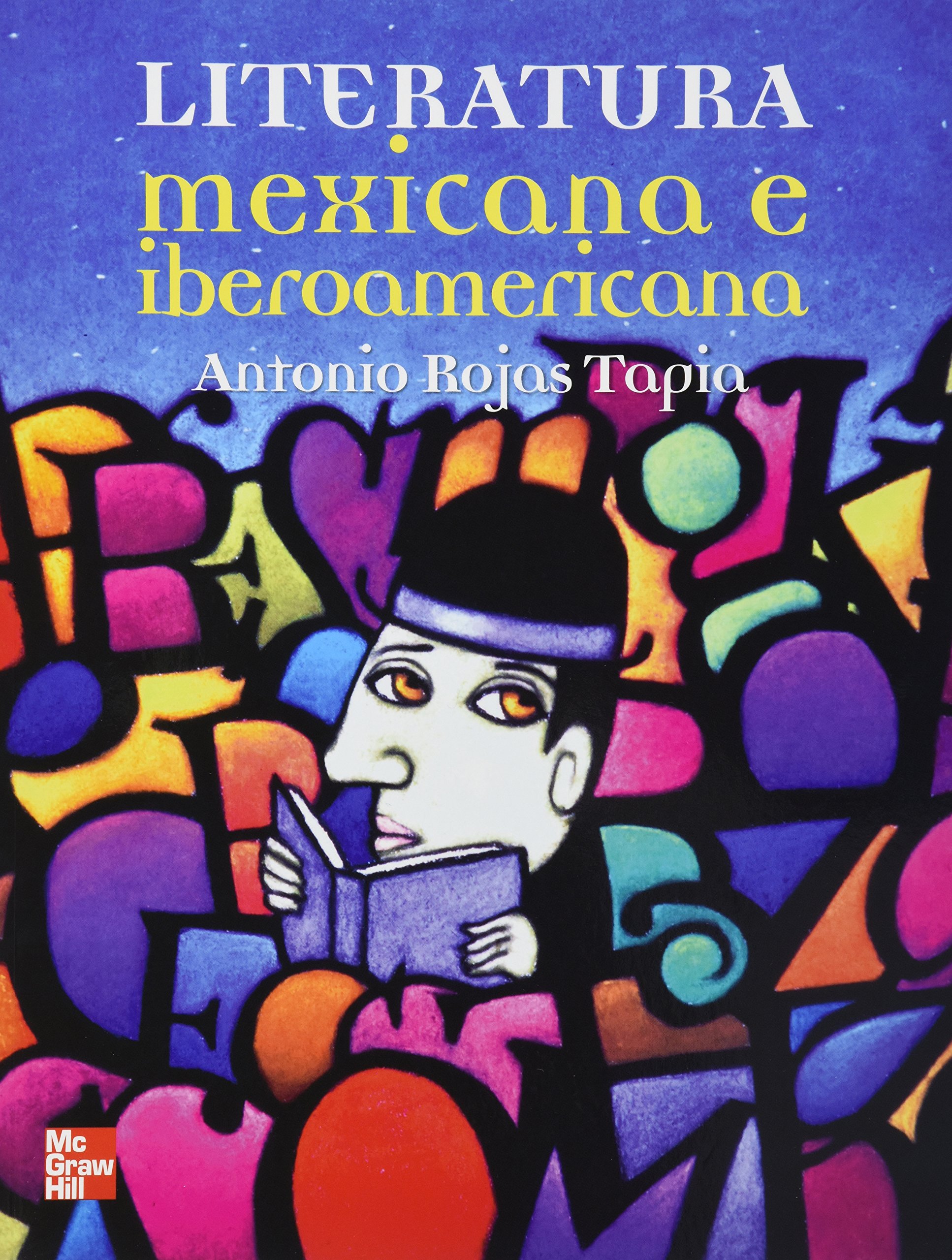 Literatura Mexicana E Iberoamericana by Antonio