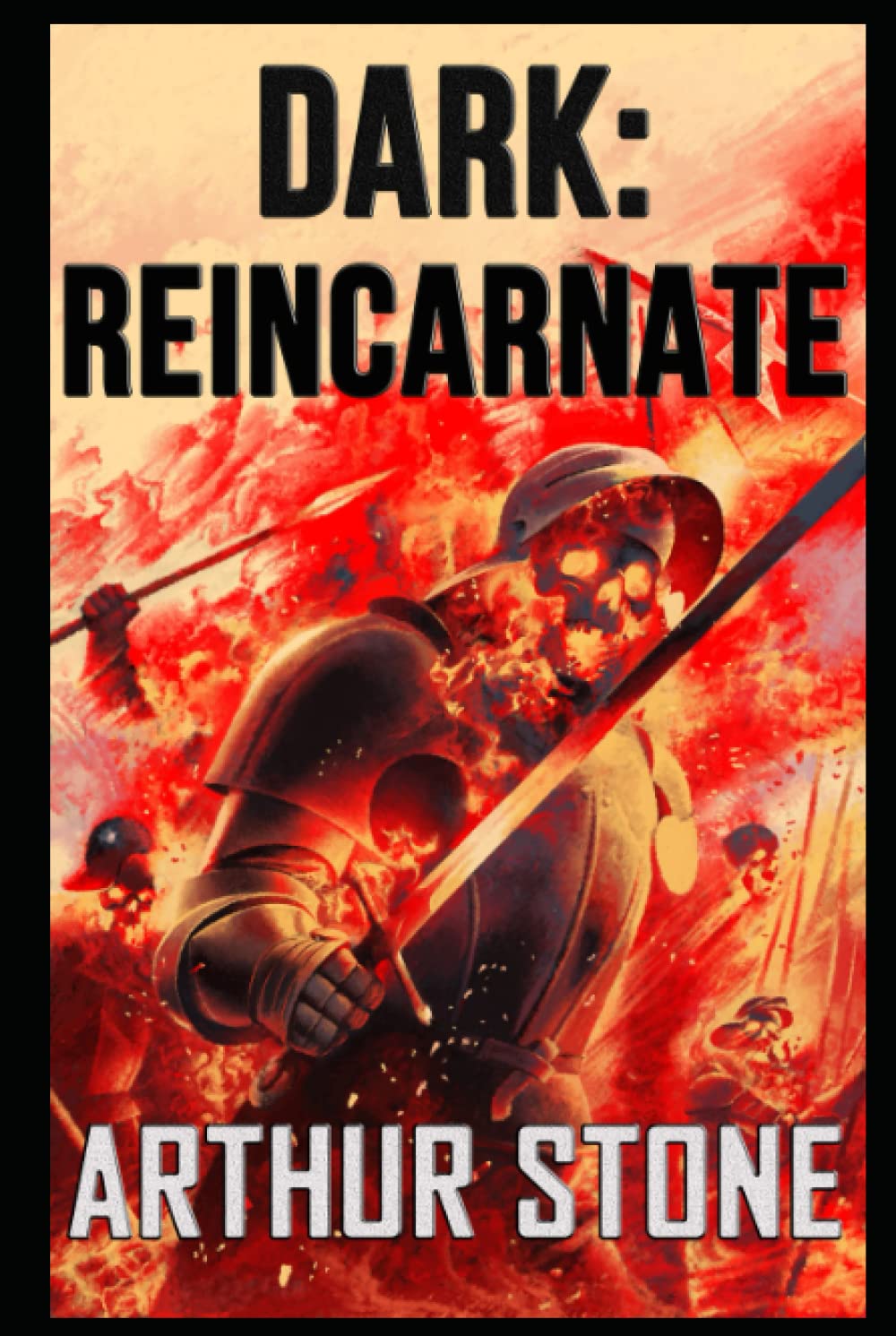 Dark Reincarnate (Dark LitRPG) by Arthur Stone Goodreads