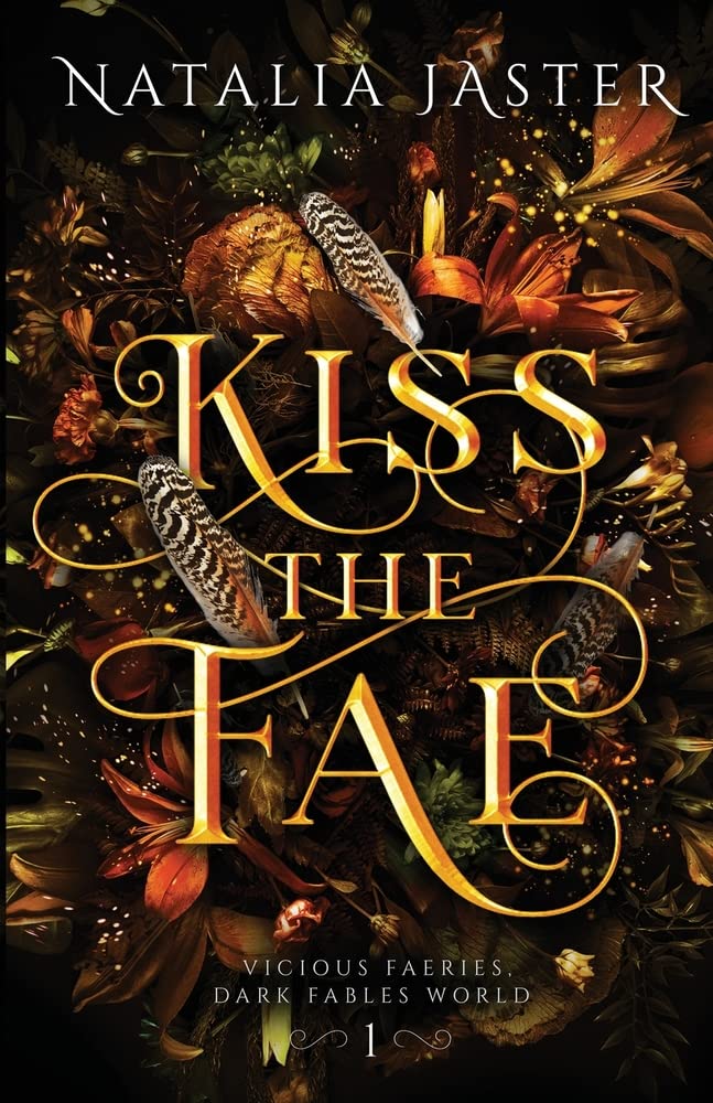 Kiss the Fae (Dark Fables: Vicious Faeries)