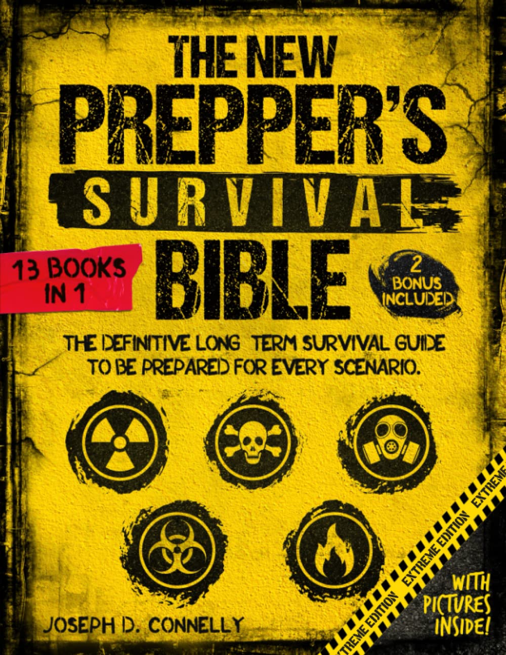 The New Prepper S Survival Bible 13 In 1 The Definitive Long Term